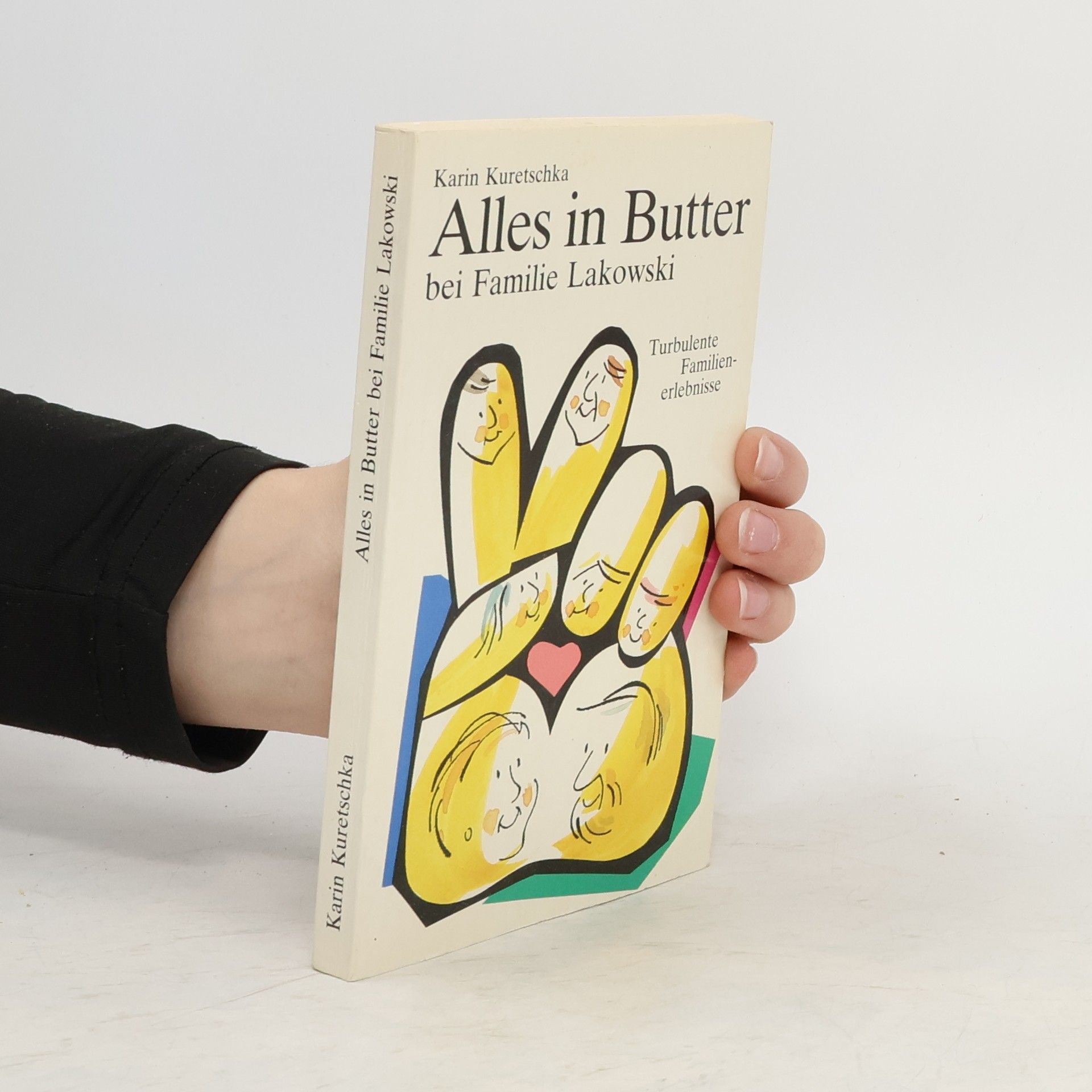 Karin Kuretschka Alles in Butter bei Familie Lakowski