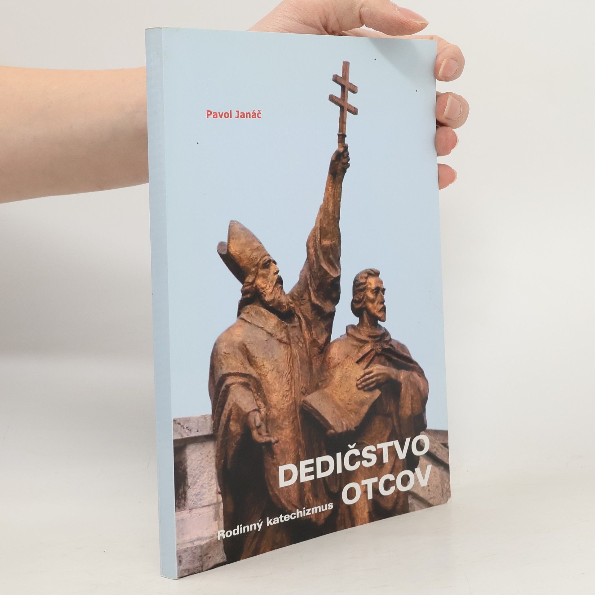 Pavol Janáč Dedičstvo otcov