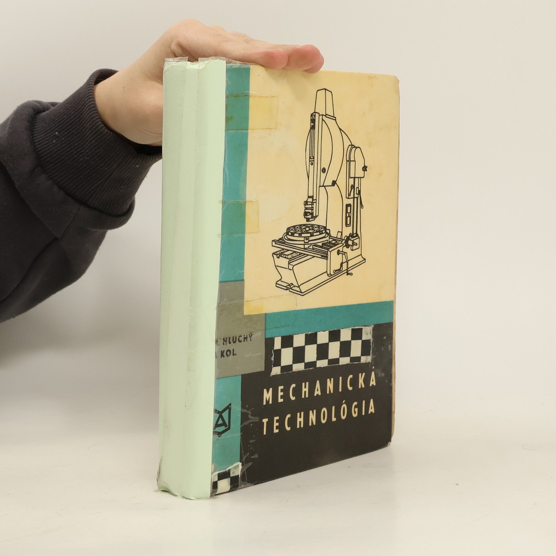 Miroslav Hluchý Mechanická technológia