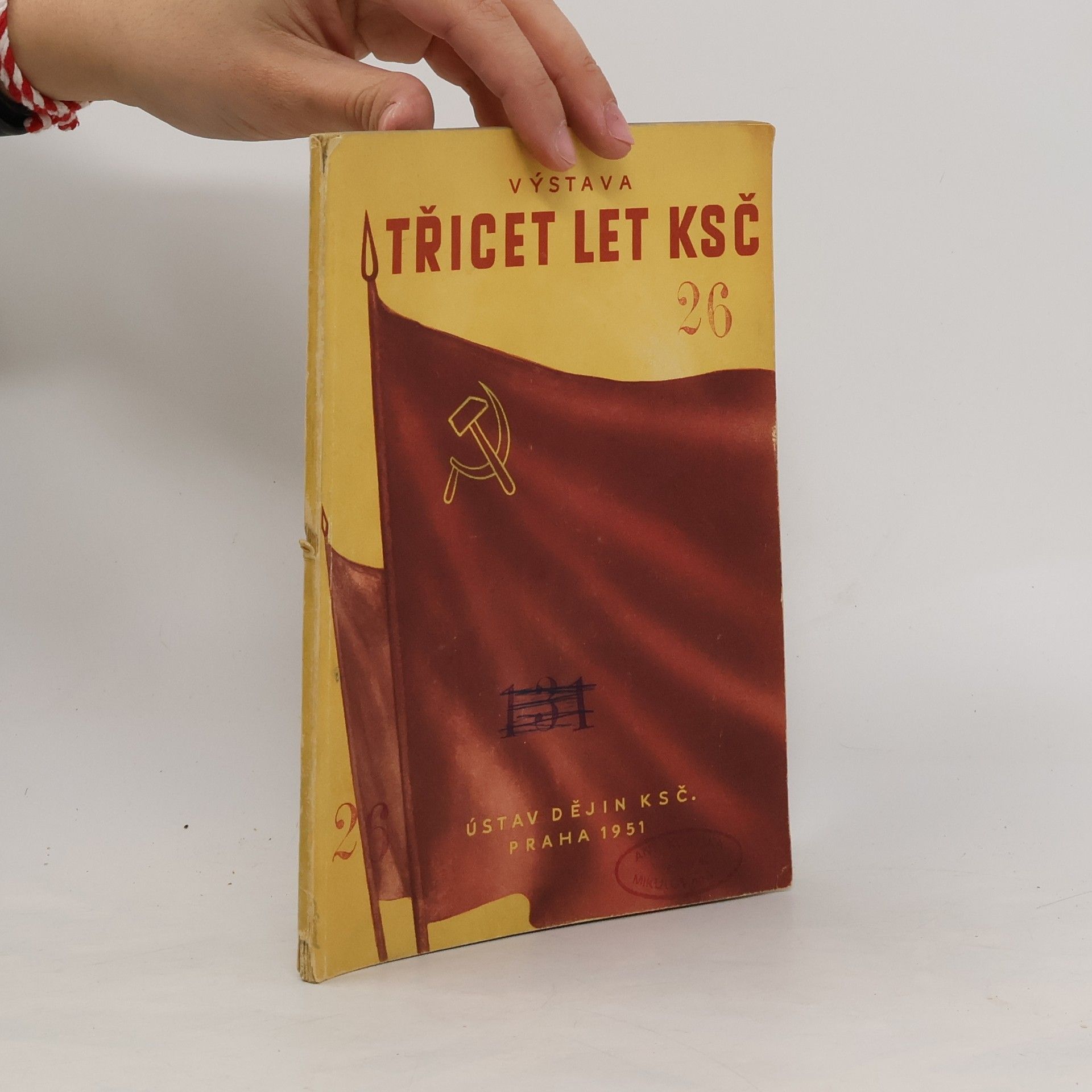 Collectif d'auteurs Výstava třicet let KSČ