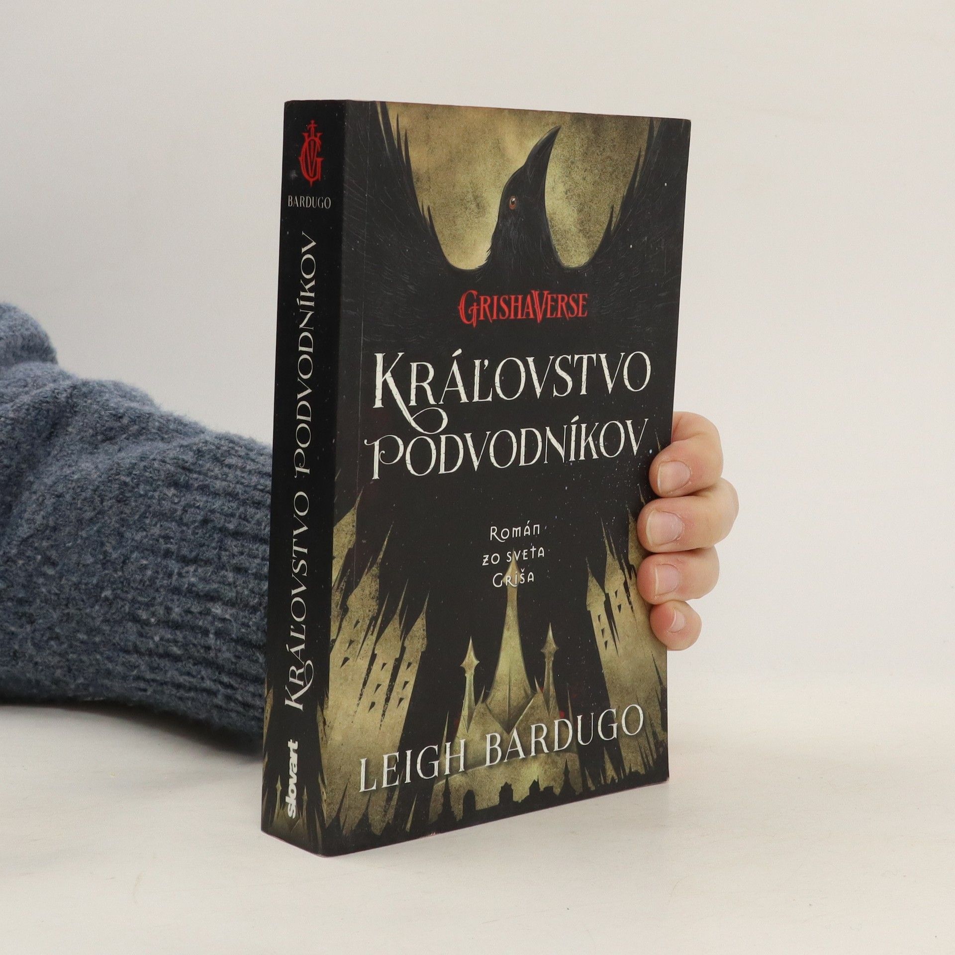Leigh Bardugo Kráľovstvo podvodníkov