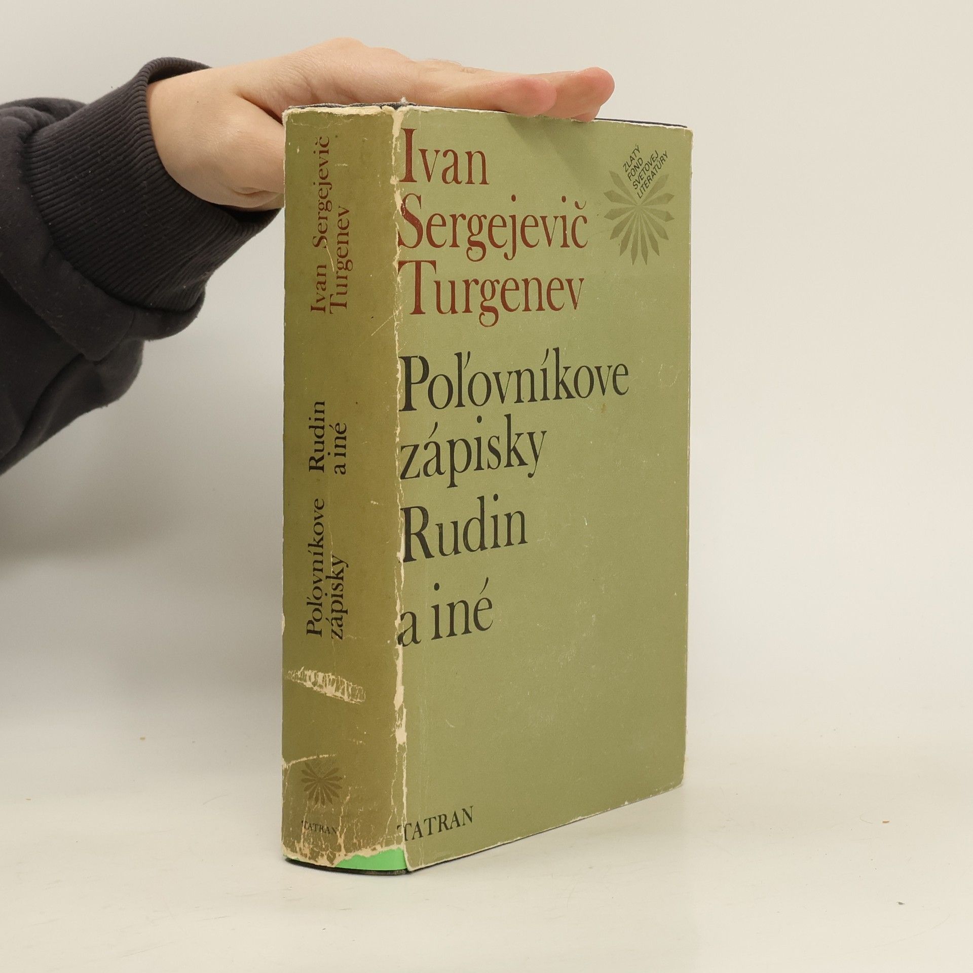 Ivan Sergejevič Turgeněv Poľovníkove zápisky. Rudin a iné