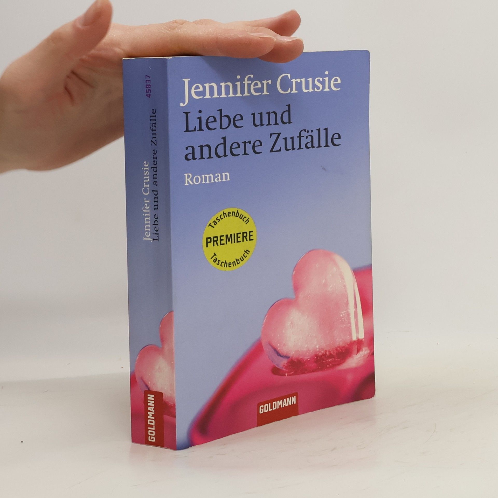 Jennifer Crusie Liebe und andere Zufälle