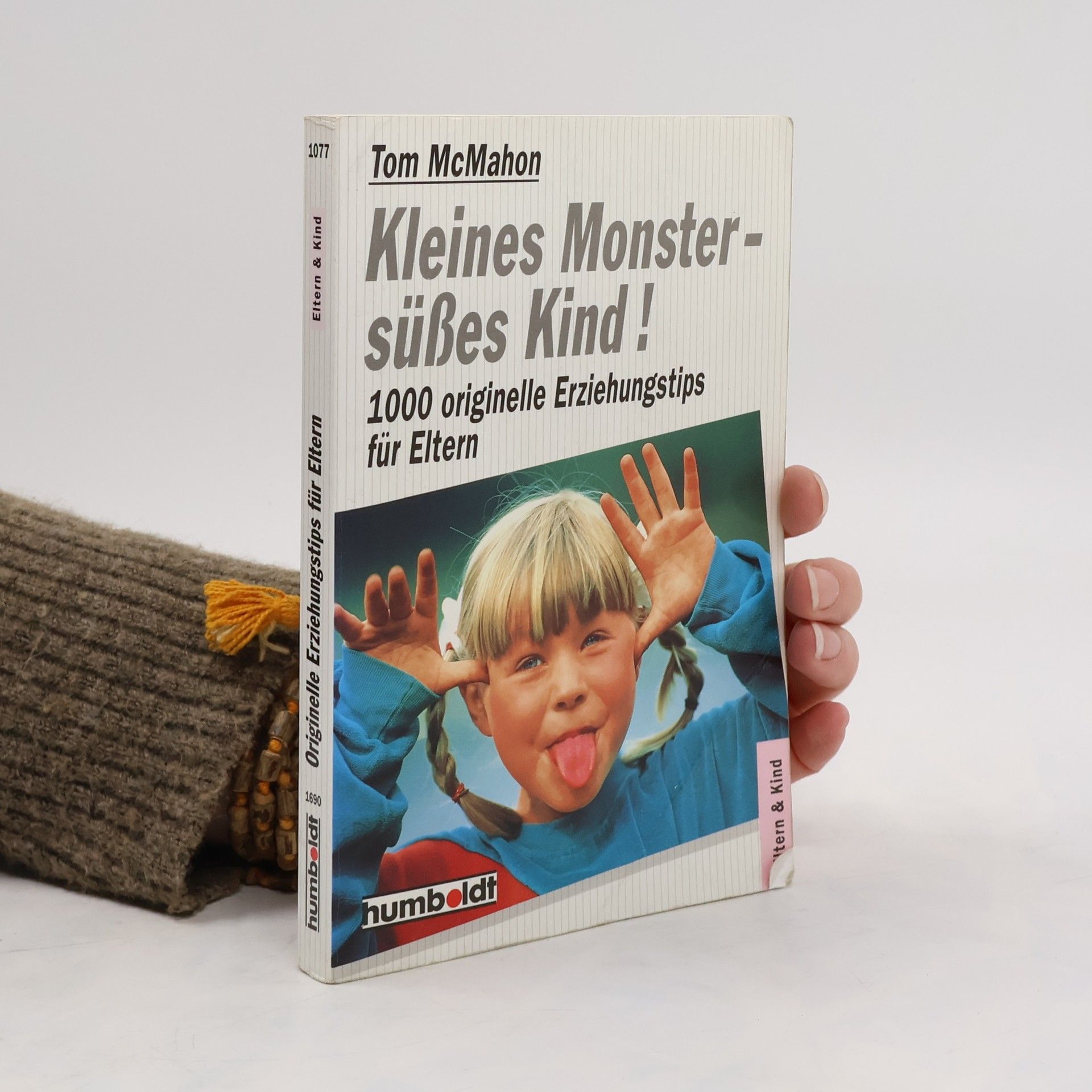 Tom McMahon Kleines Monster - süsses Kind!