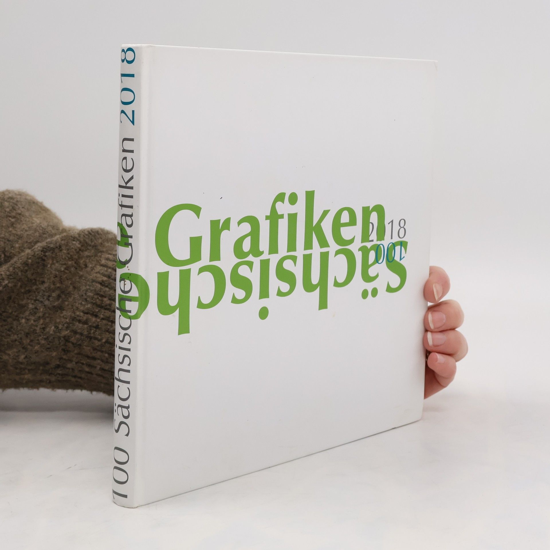 Autorenkollektiv 100 Sächsische Grafiken 2018