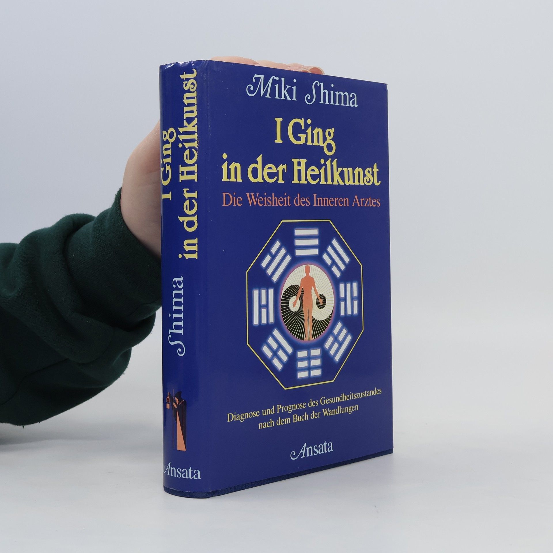 Miki Shima I-ging in der Heilkunst
