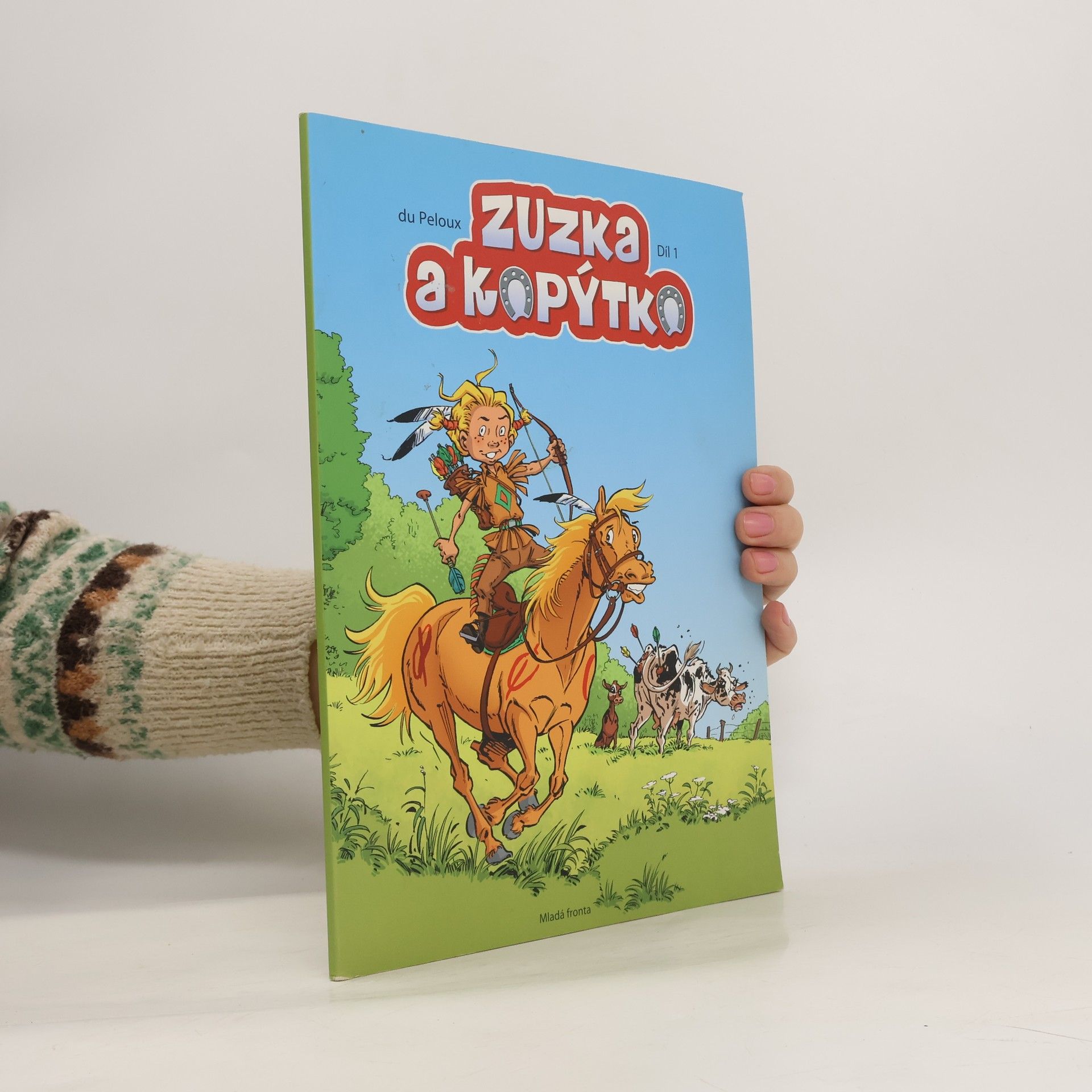 Benoit Du Peloux Zuzka a kopýtko Díl 1
