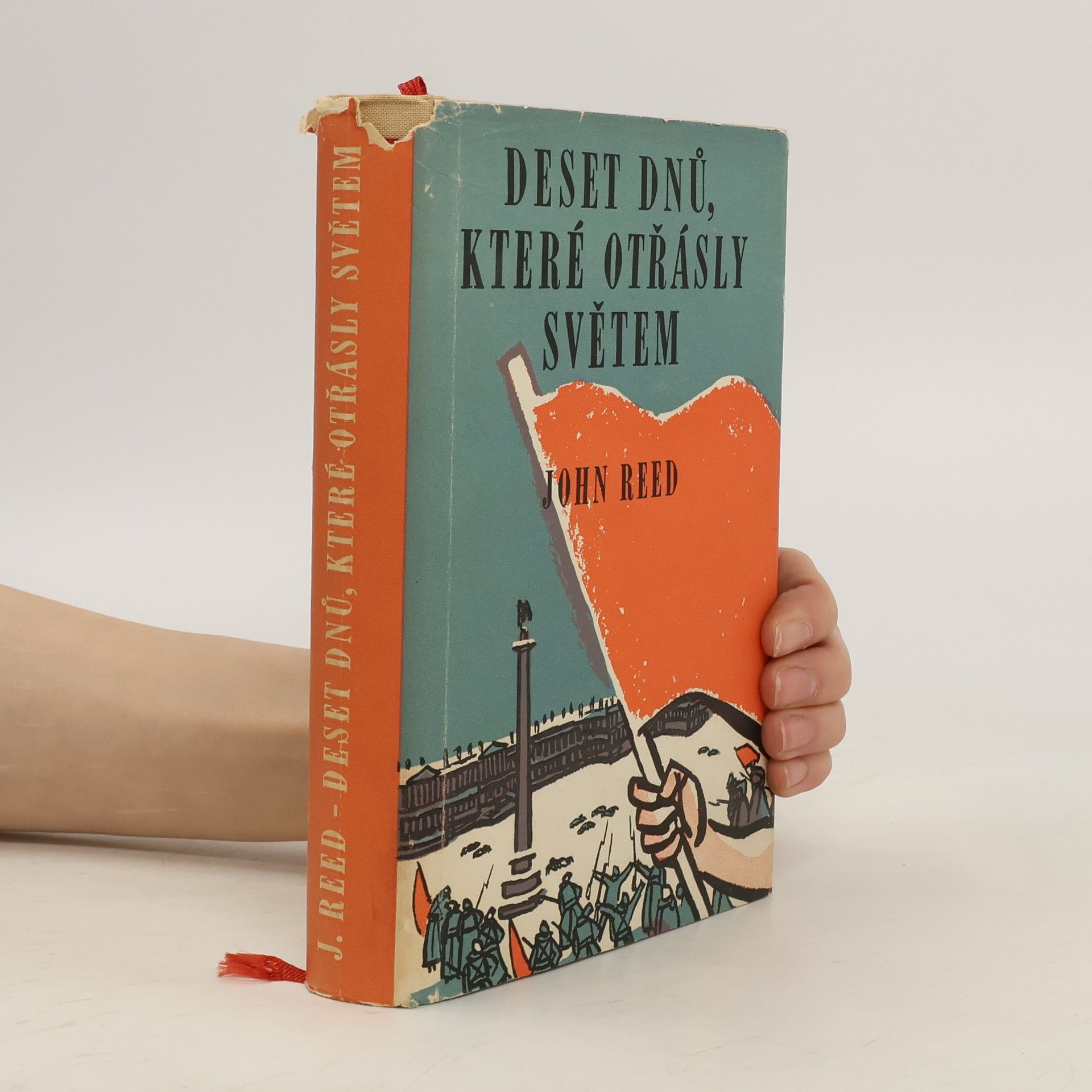 John Reed Deset dnů, které otřásly světem