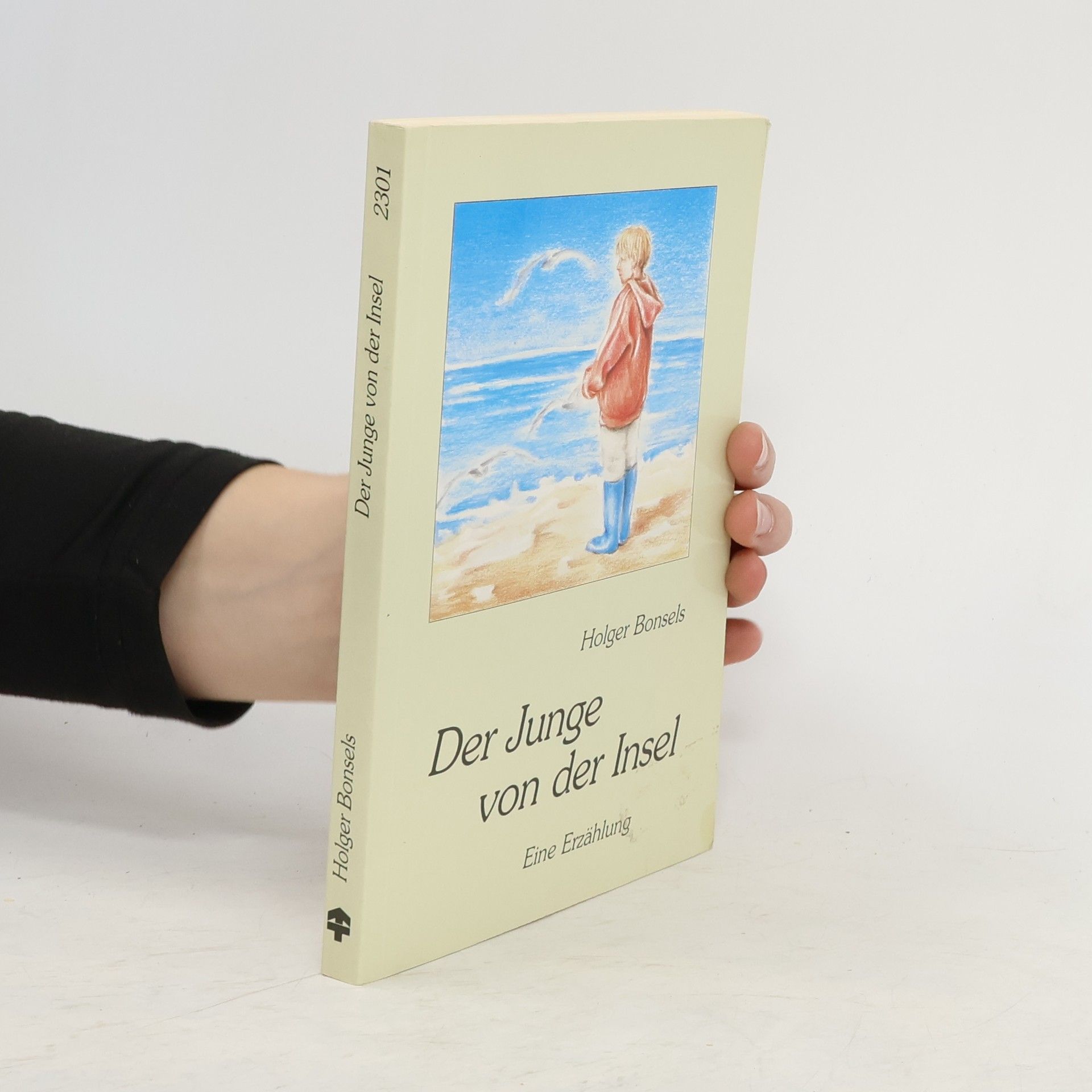 Bernd Holger Bonsels Der Junge von der Insel