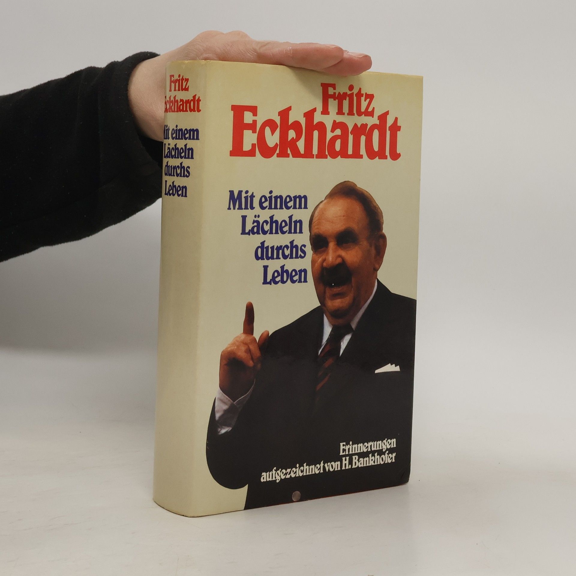Fritz Eckhardt Mit einem Lächeln durchs Leben