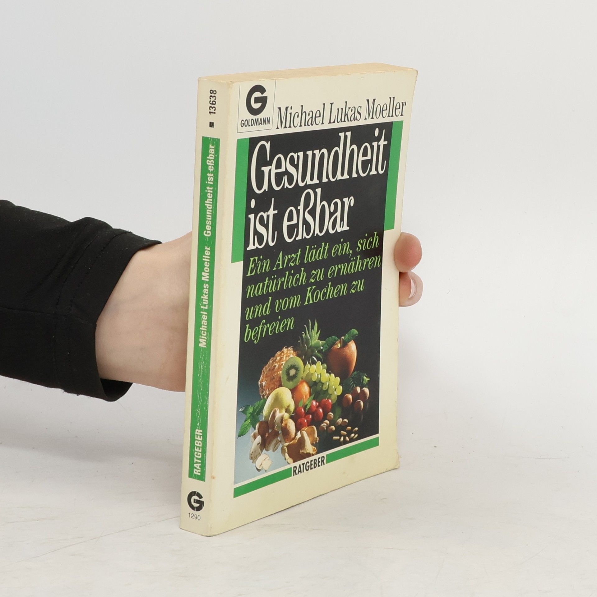 Michael Lukas Moeller Gesundheit ist essbar