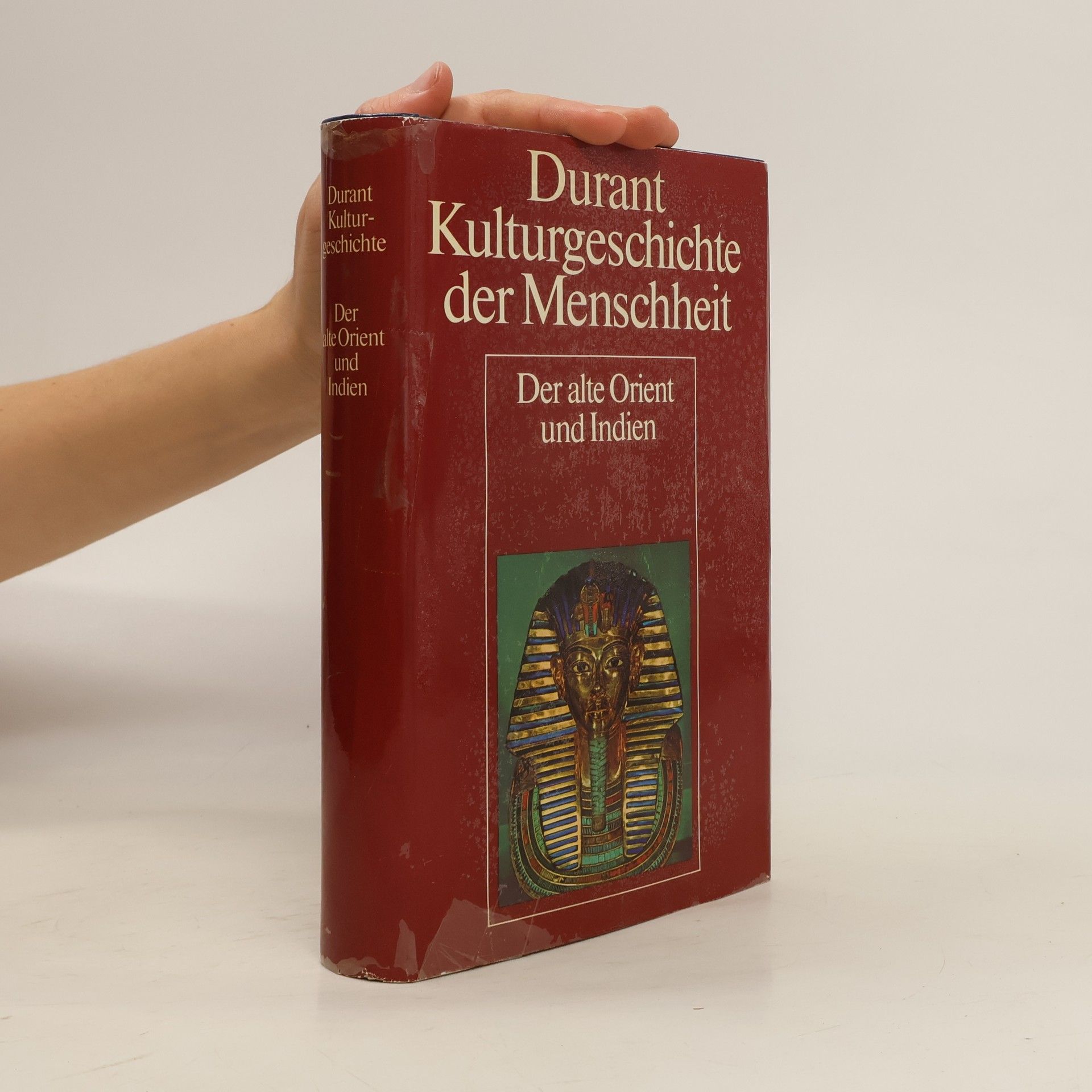 Collective Durant Kulturgeschichte der Menschheit. Der alte Orient und Indien