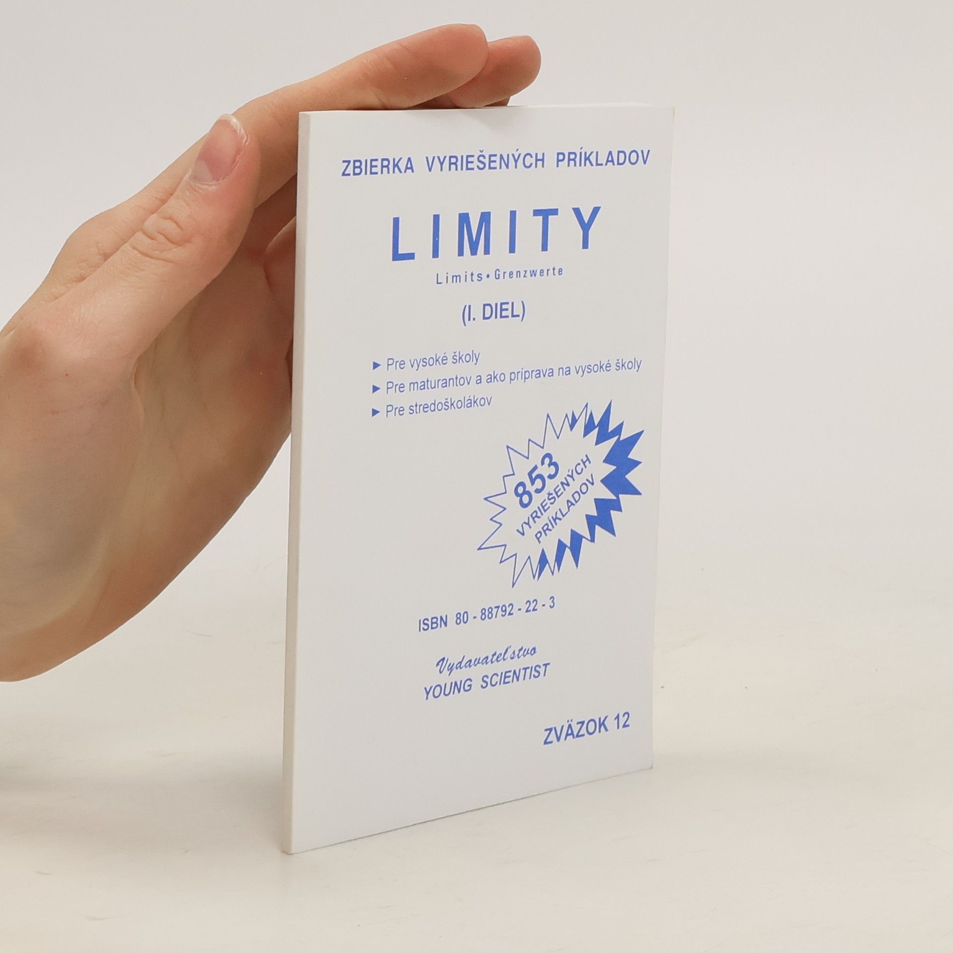 Autorenkollektiv Zbierka vyriešených príkladov : Limity (I. diel)