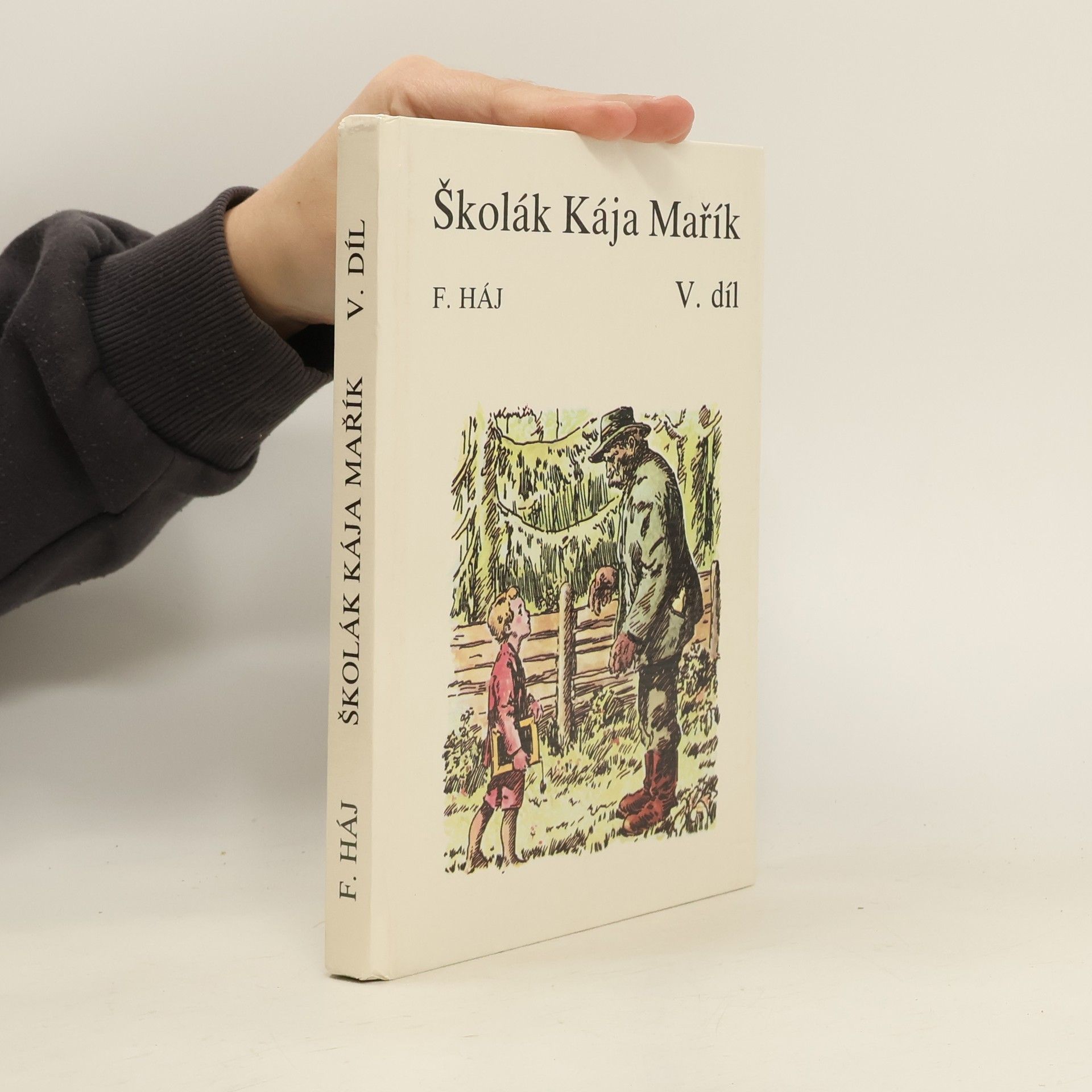 Felix Háj Školák Kája Mařík 5. díl