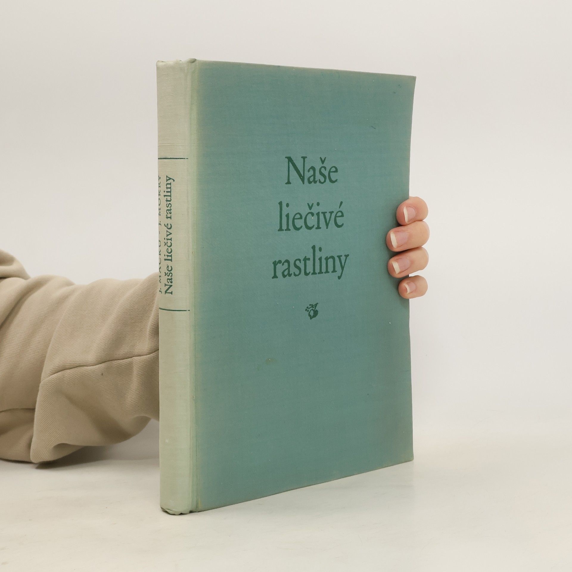 J. Macků Naše liečivé rastliny