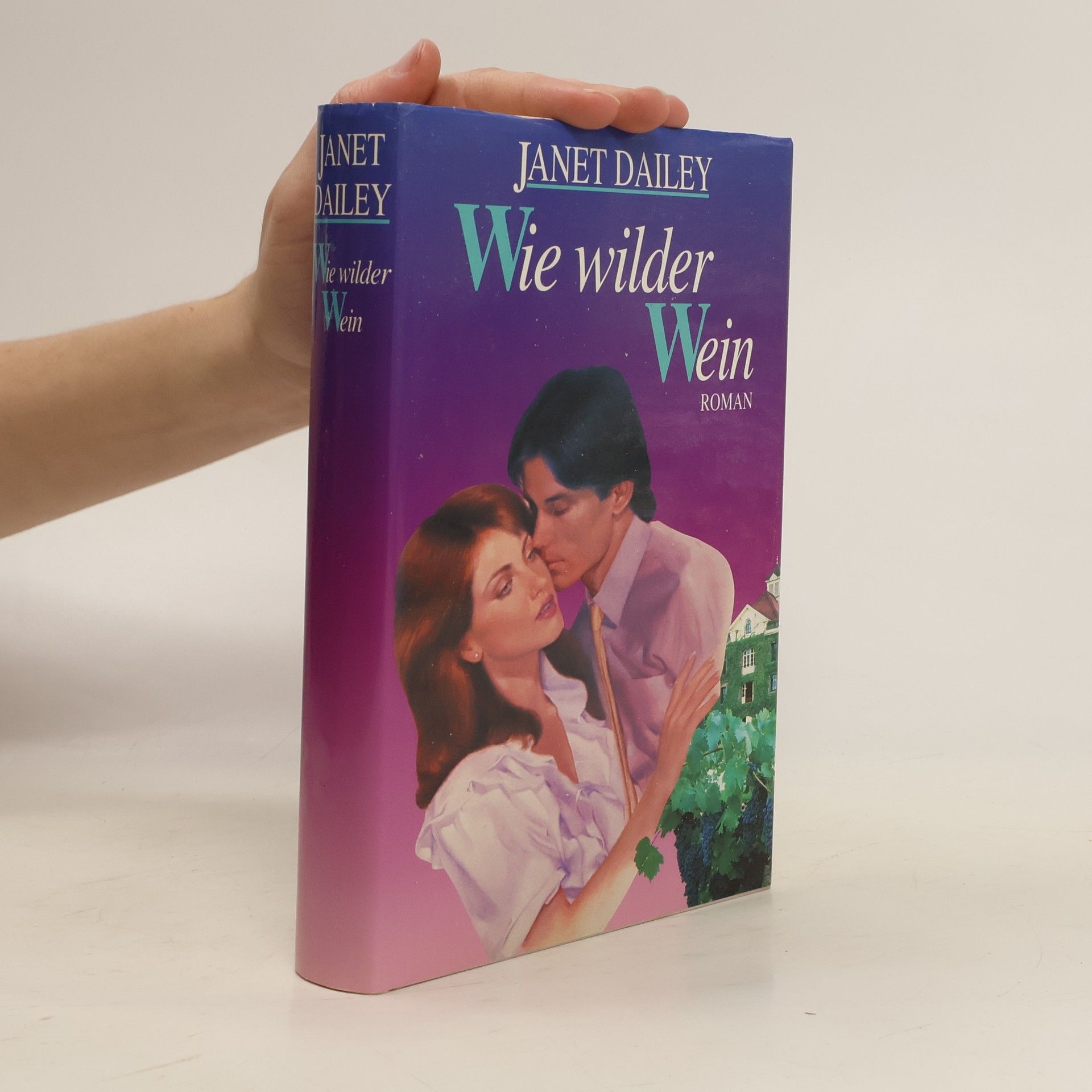 Janet Dailey Wie Wilder Wein