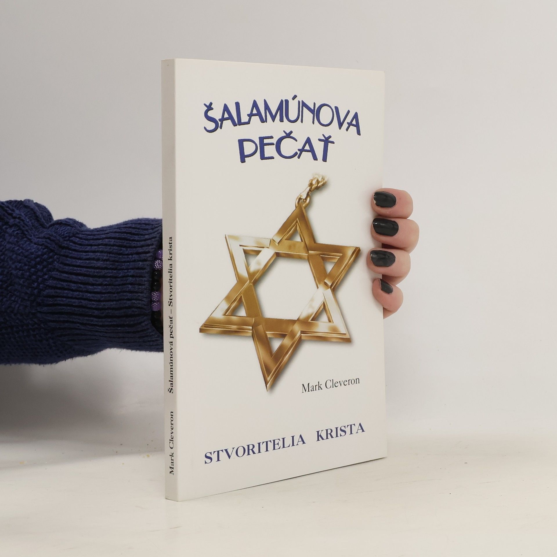 Marek Cleveron Šalamúnova pečať: Stvoritelia Krista
