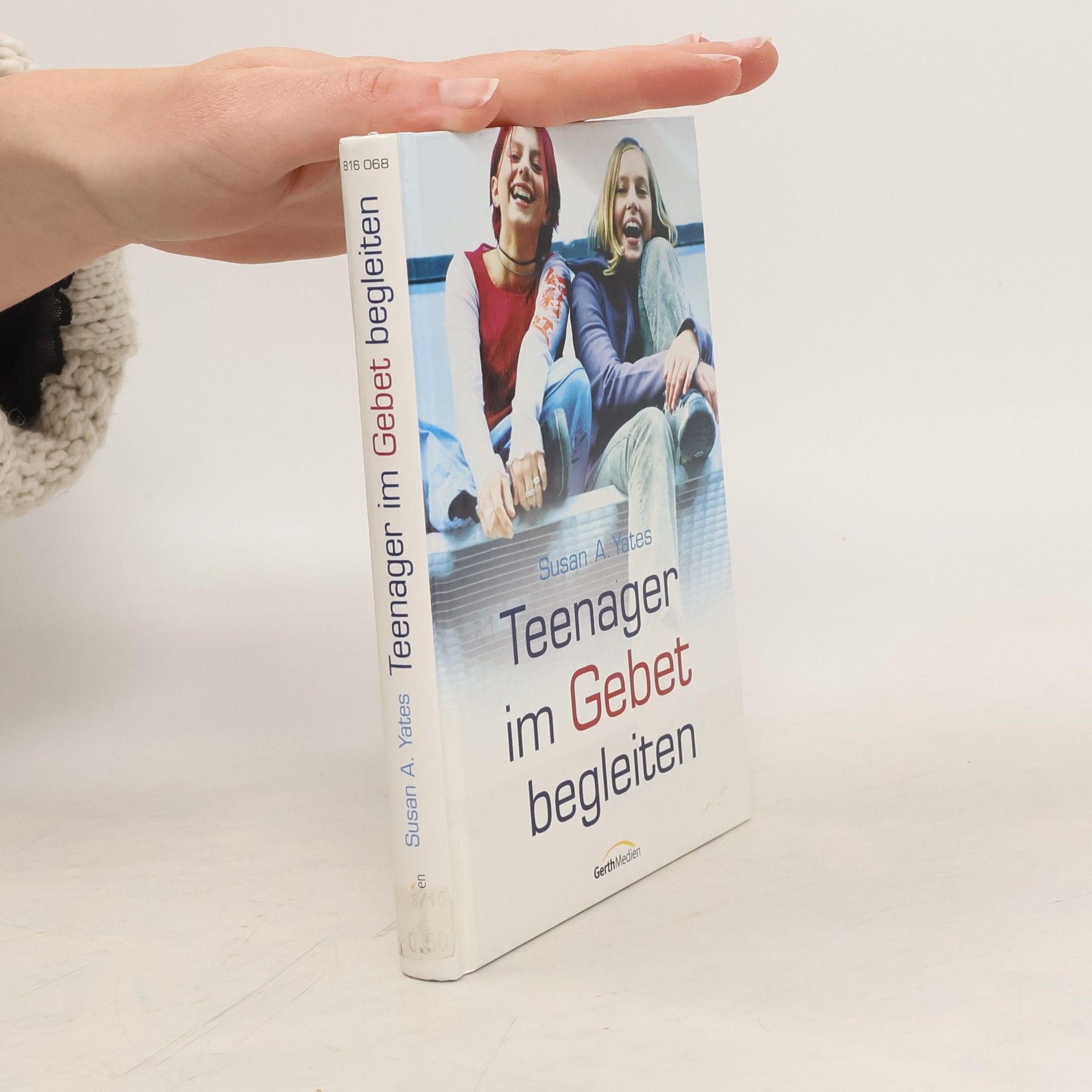 Susan Alexander Yates Teenager im Gebet begleiten