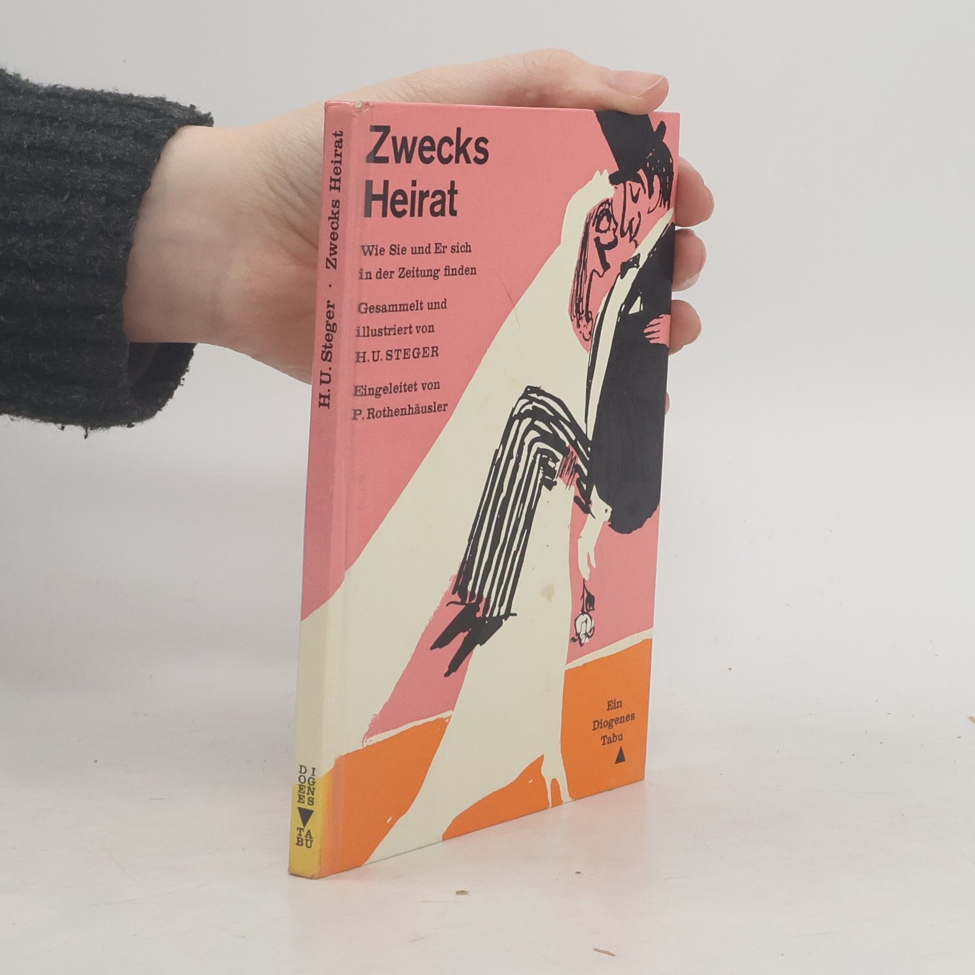 H. U. Steger Zwecks Heirat