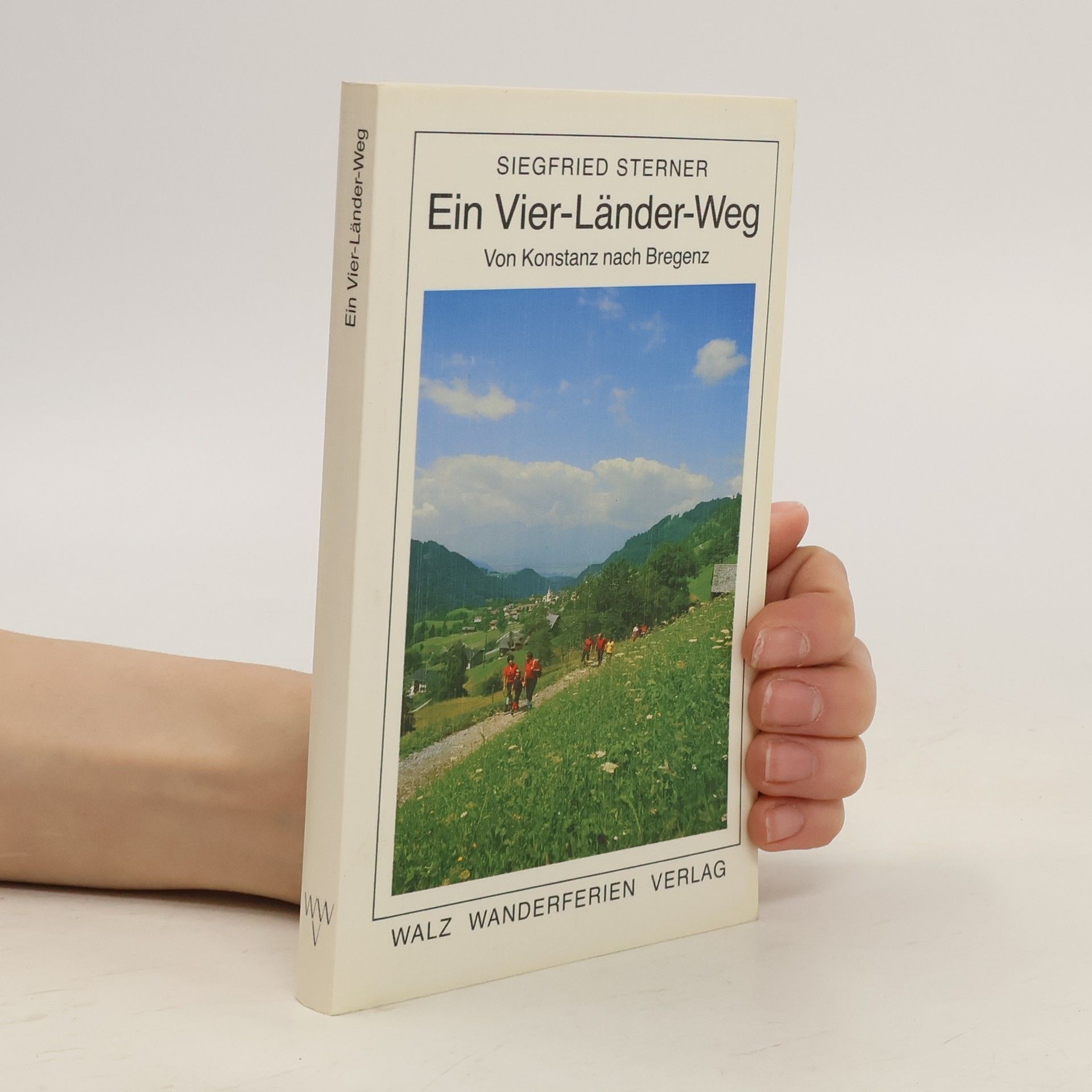 Siegfried Sterner Ein Vier-Länder-Weg