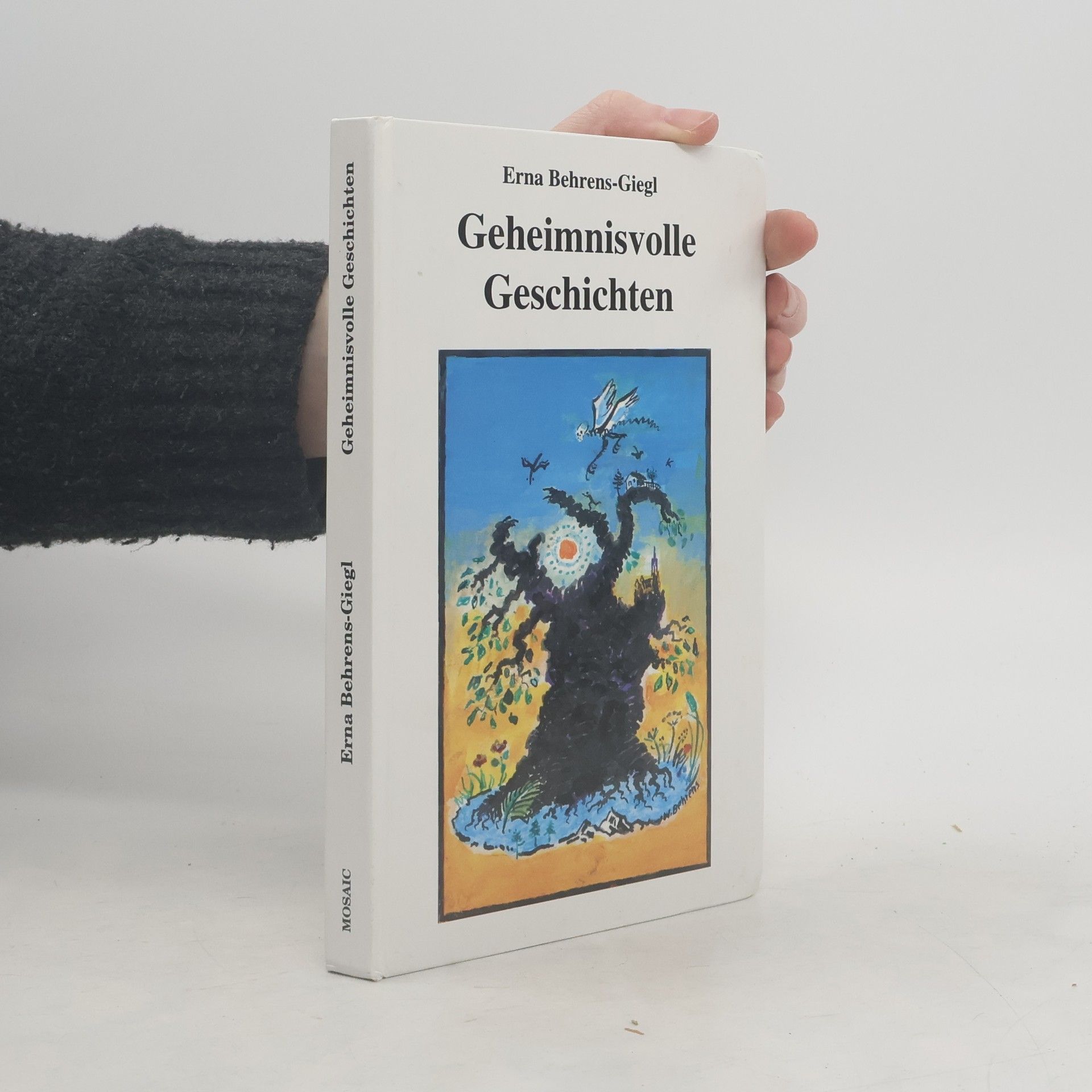 Erna Behrens-Giegl Geheimnisvolle Geschichten