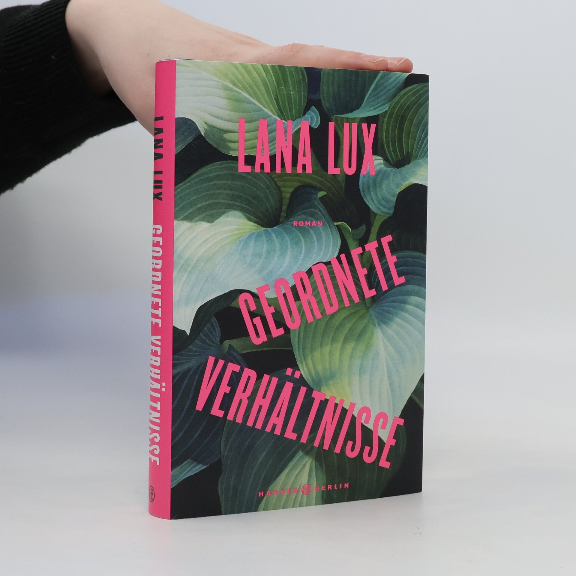 Lana Lux Geordnete Verhältnisse