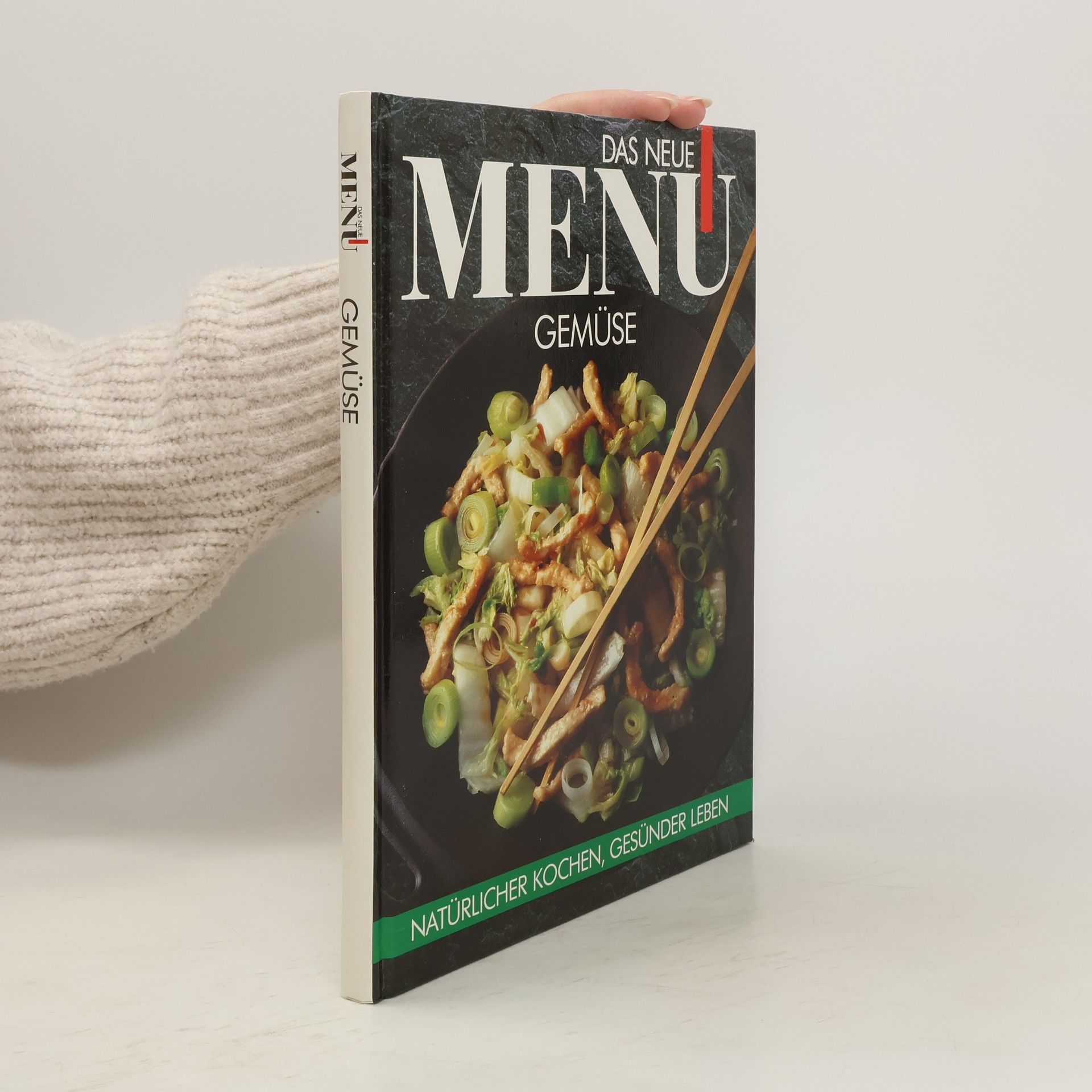 Autorenkollektiv Das neue Menu. Gemüse