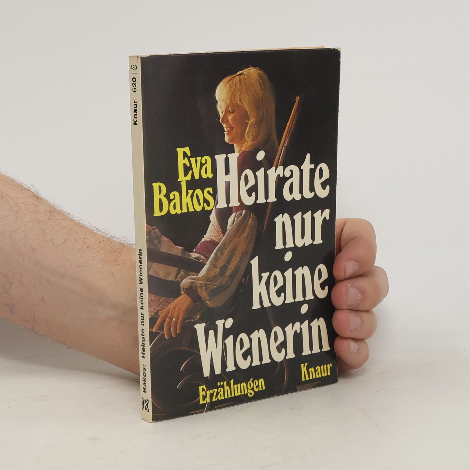 Eva Bakos Heirate nur keine Wienerin