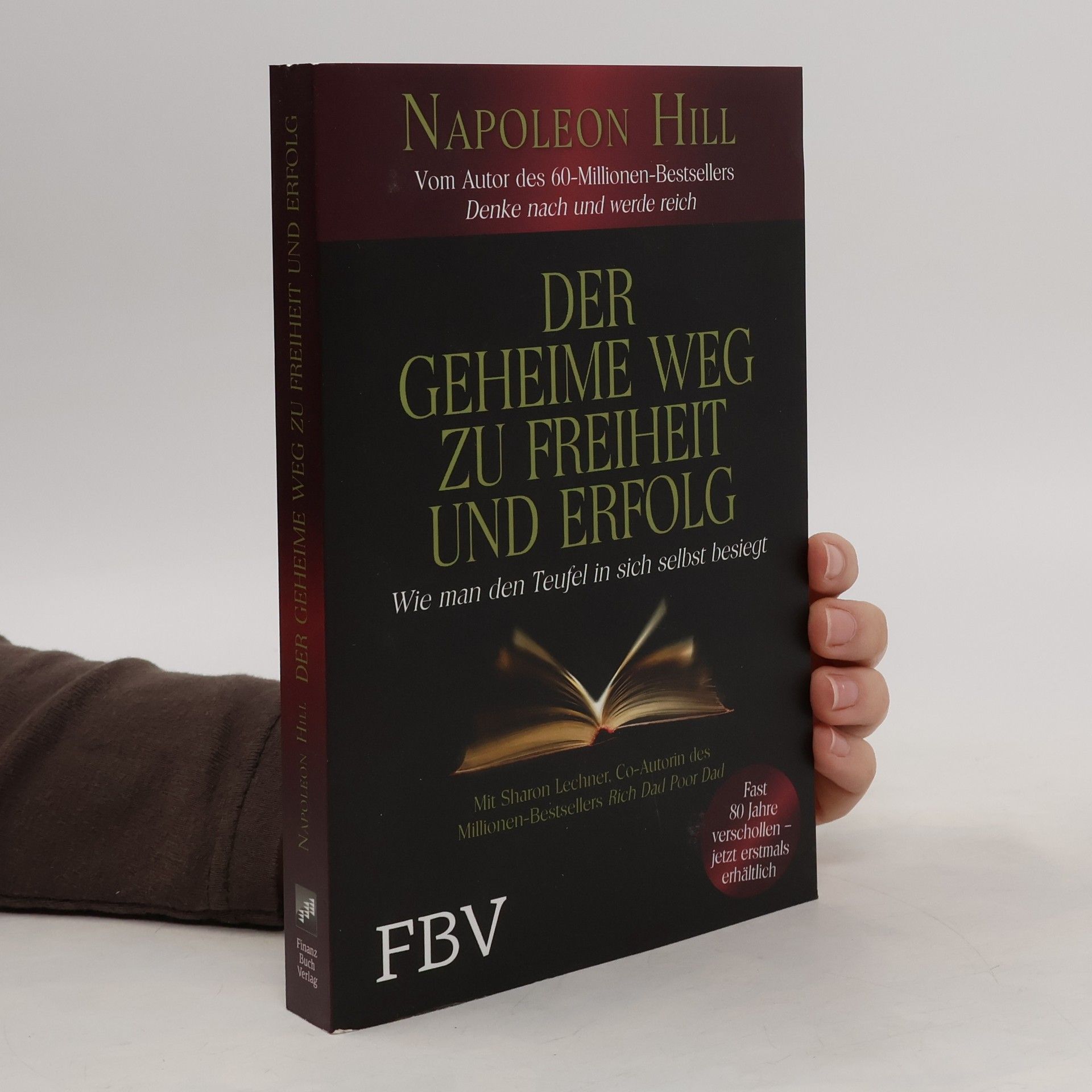 Napoleon Hill Der geheime Weg zu Freiheit und Erfolg