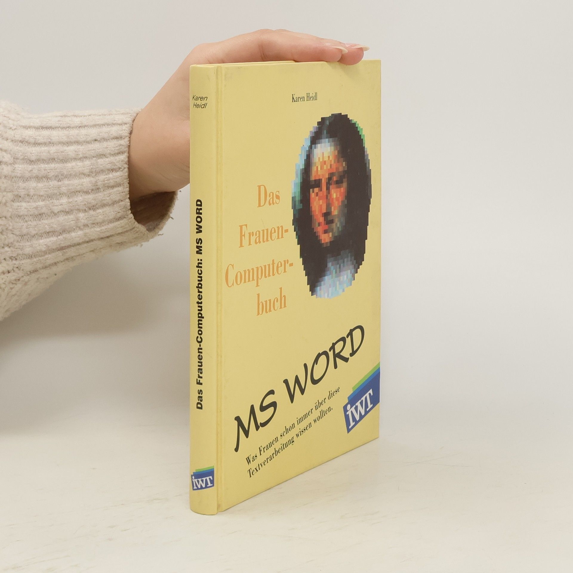 Karen Heidl Das Frauen-Computerbuch: Word
