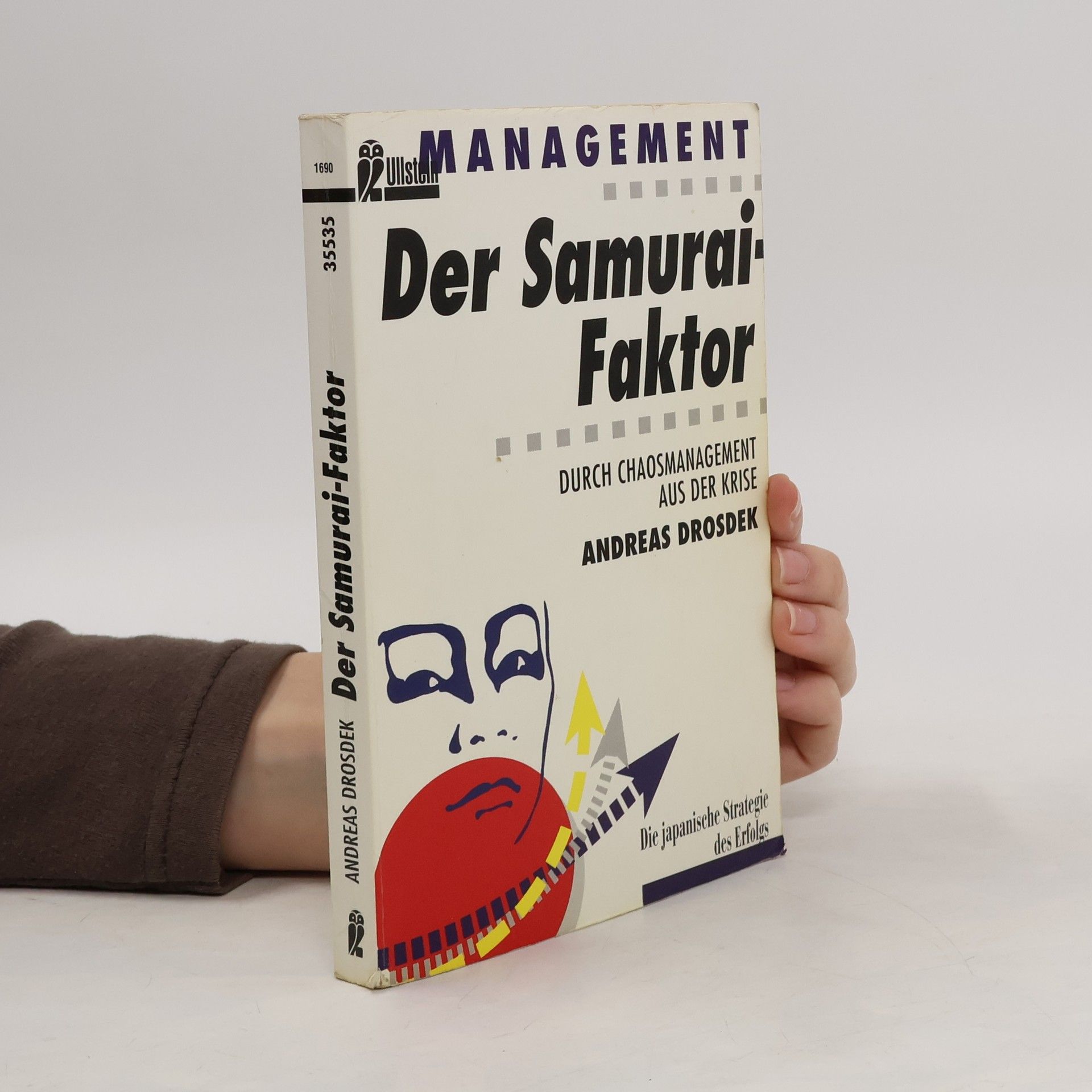 Andreas Drosdek Der Samurai-Faktor
