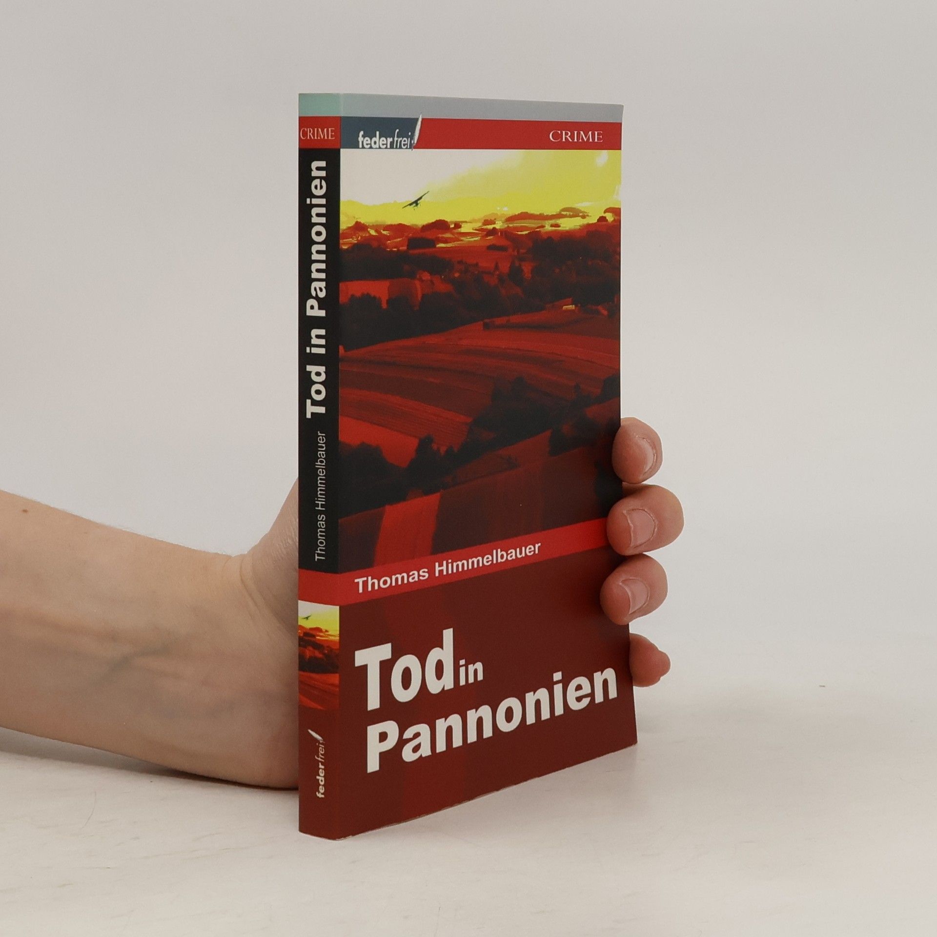 Thomas Himmelbauer Tod in Pannonien