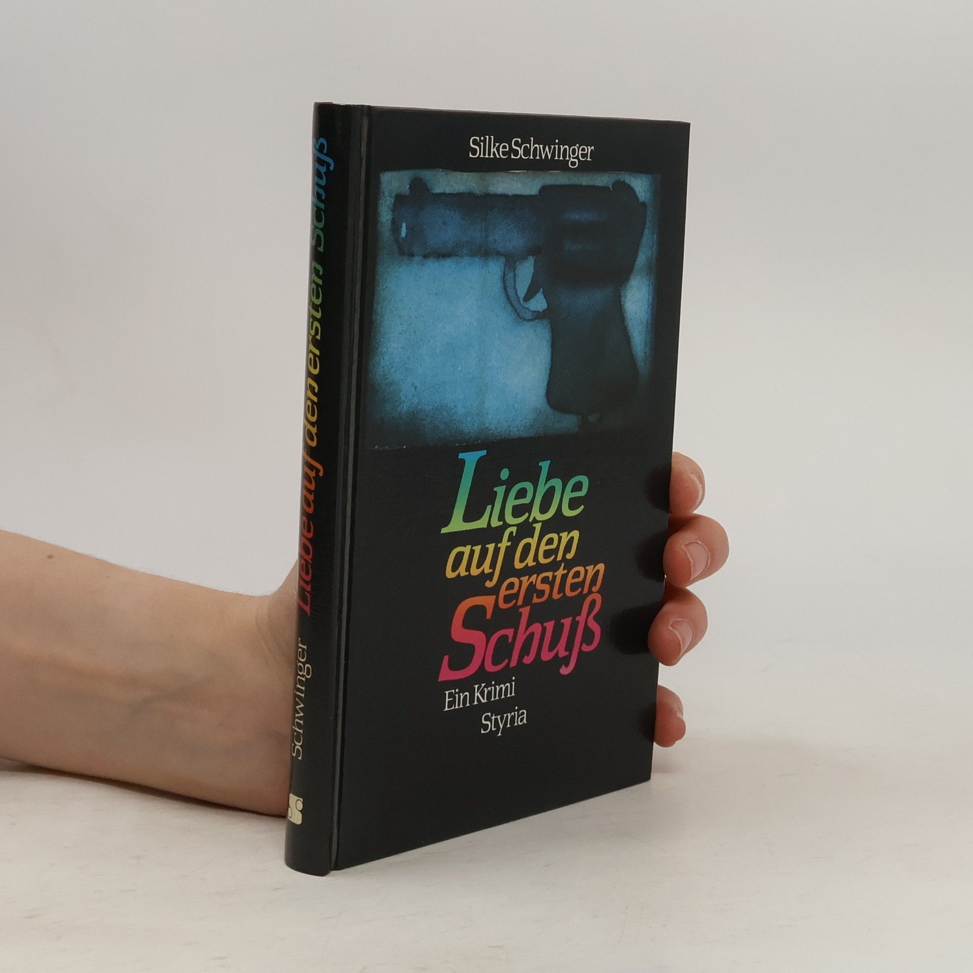 Silke Schwinger Liebe auf den ersten Schuss