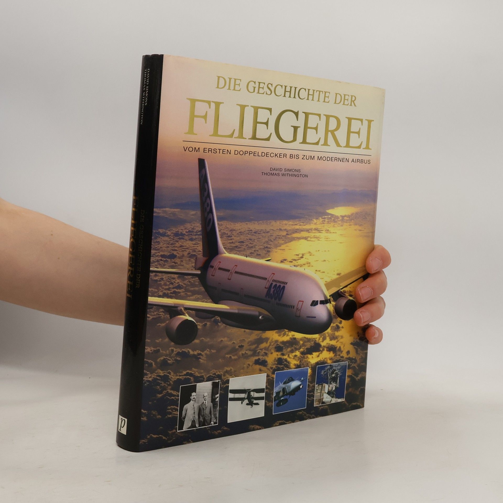 J. David Simons Die Geschichte der Fliegerei
