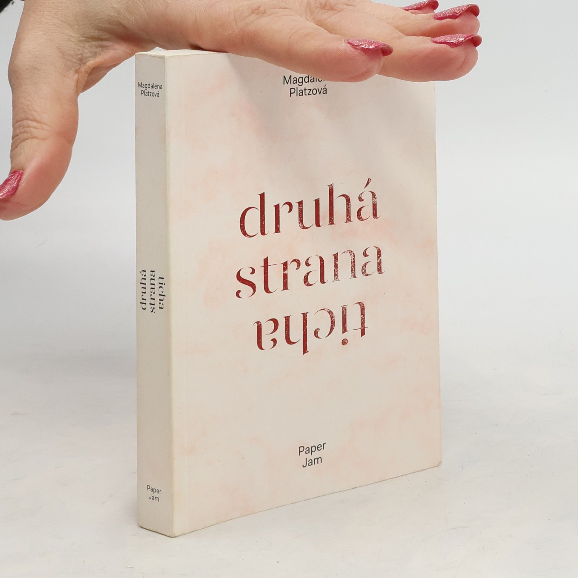 Magdaléna Platzová Druhá strana ticha