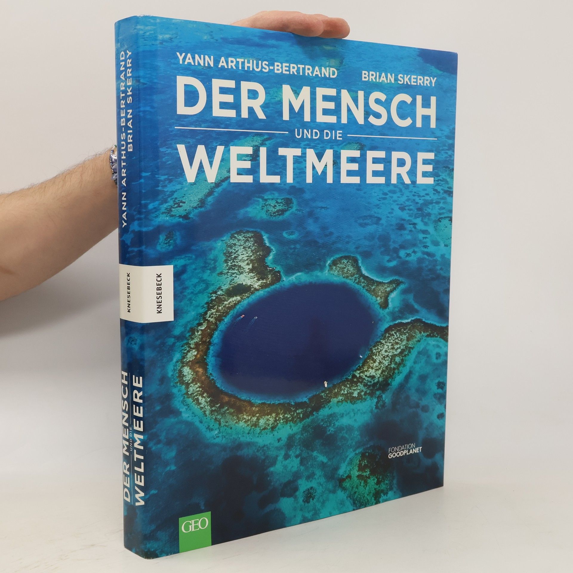 Yann Arthus Bertrand Der Mensch und die Weltmeere
