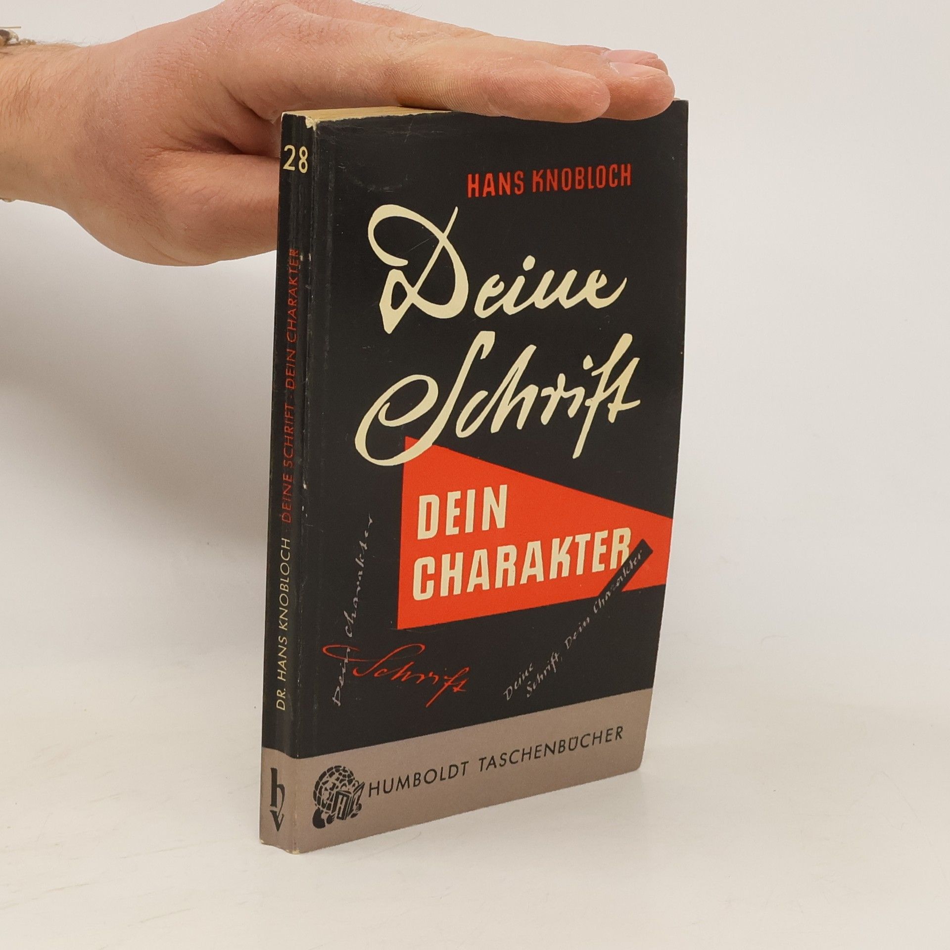 Hans Knobloch Deine Schrift dein Charakter