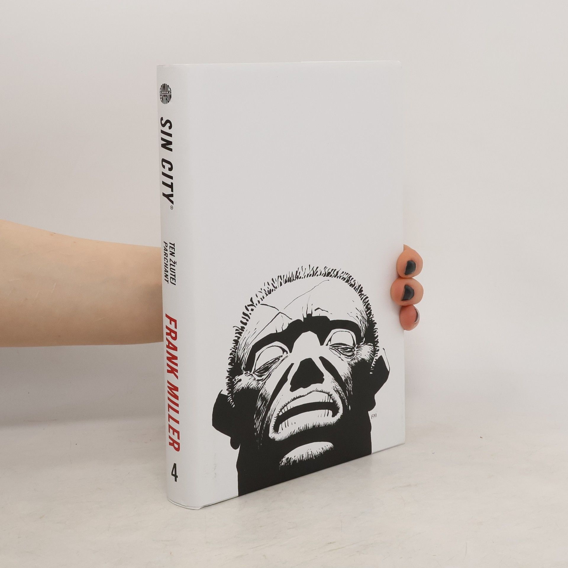 Frank Miller Sin City. Ten žlutej parchant