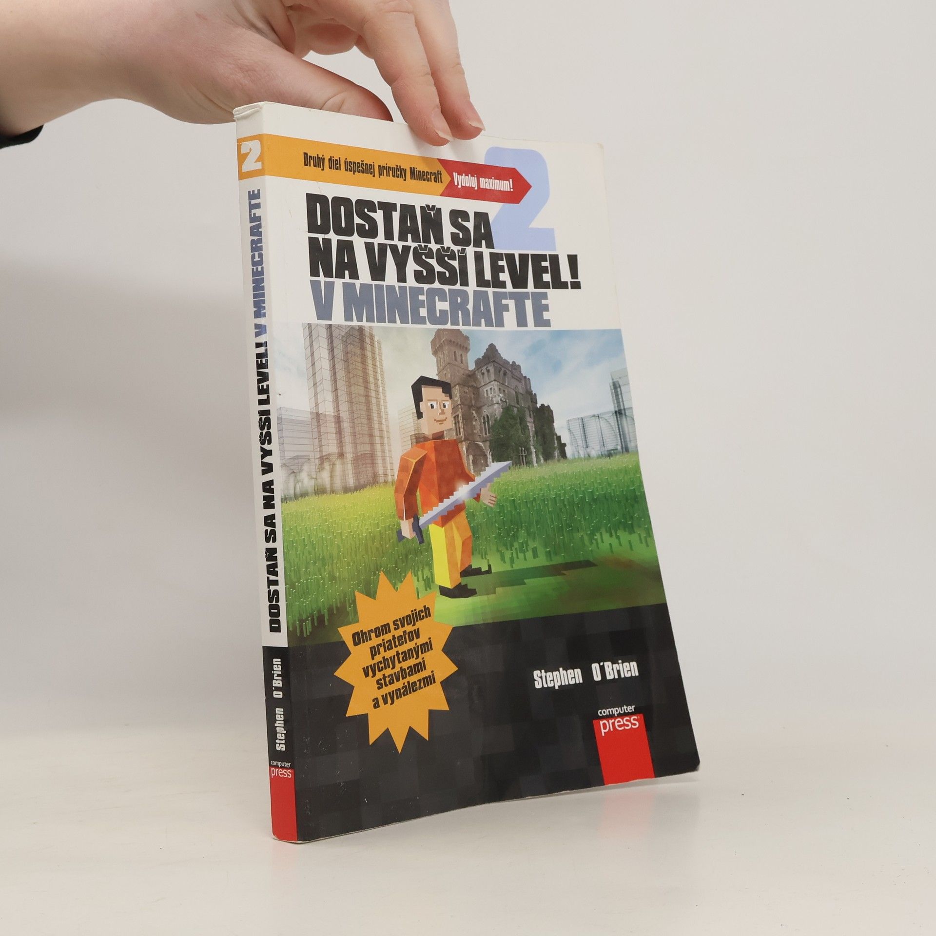 Stephen O. Brien Dostaň sa na vyšší level! V Minecrafte. Diel druhý