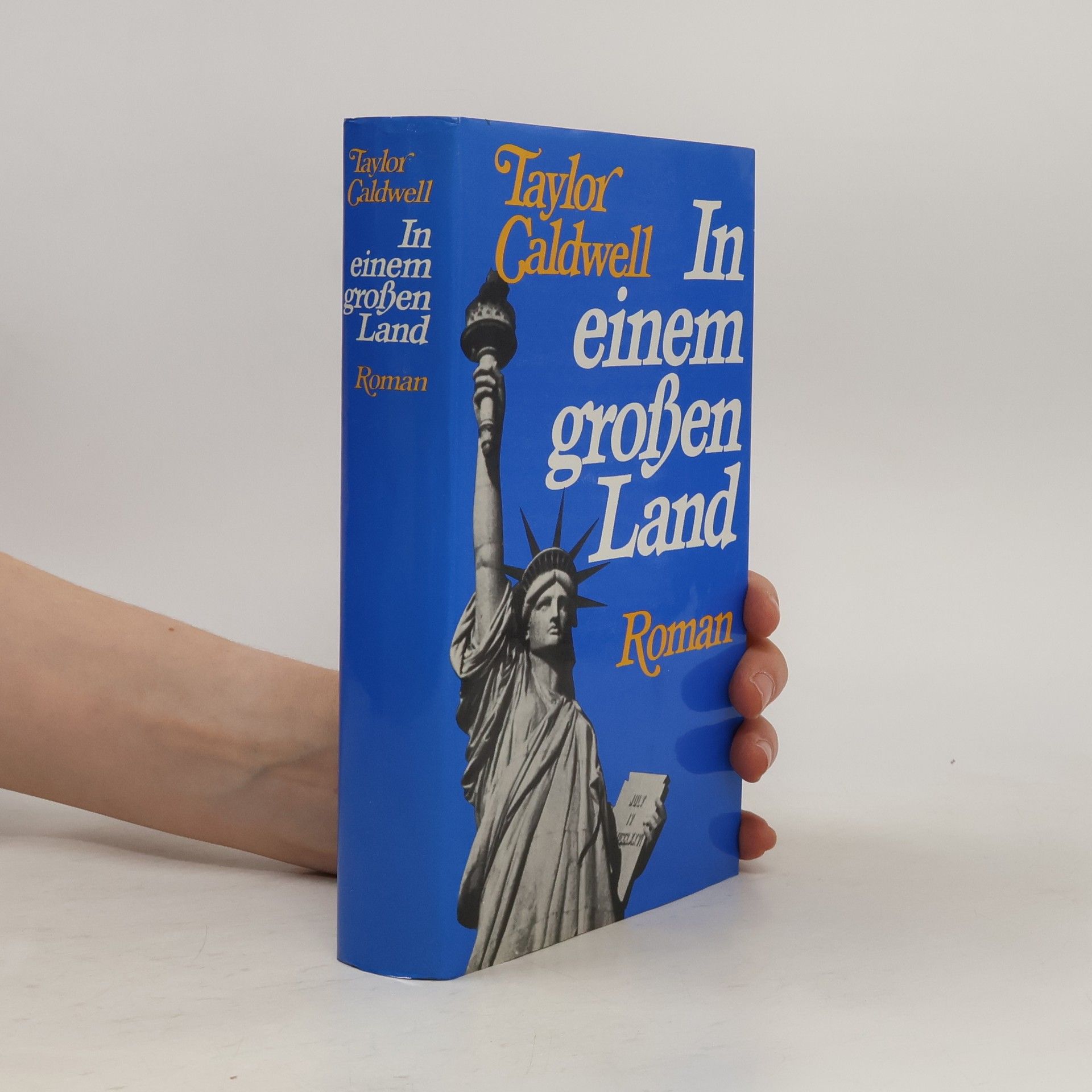 Taylor Caldwell In einem großen Land