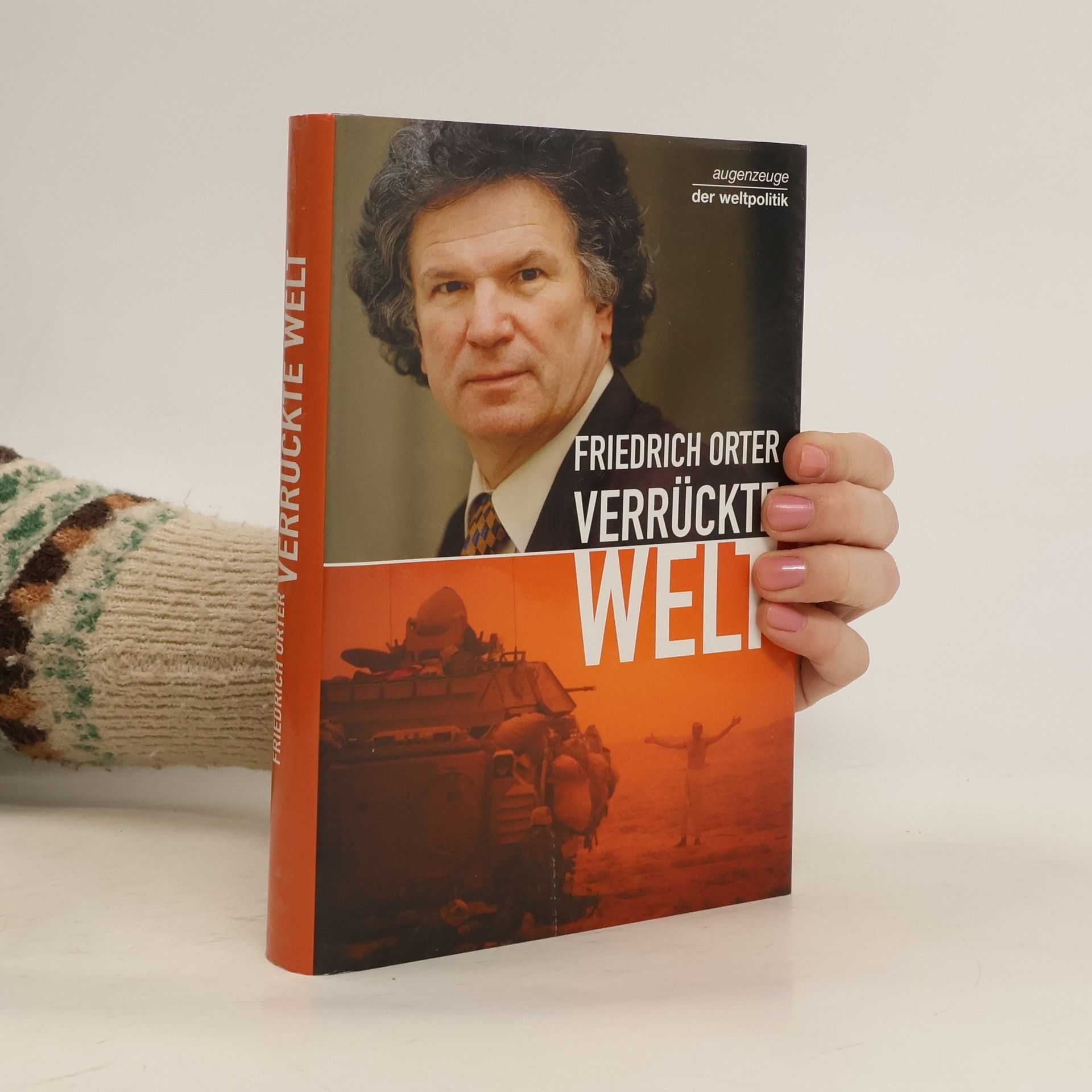 Friedrich Orter Verrückte Welt