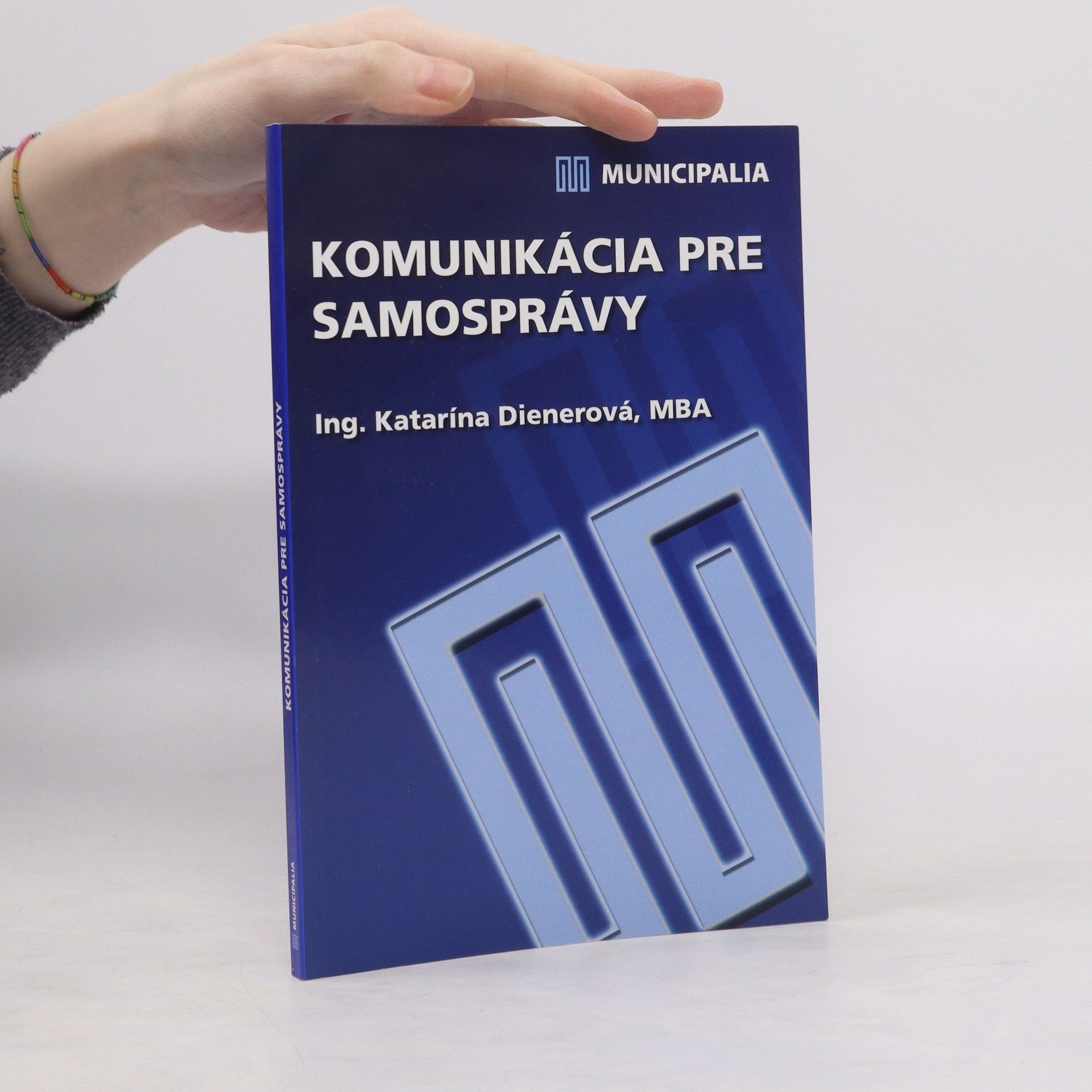 Katarína Dienerová Komunikácia pre samosprávy