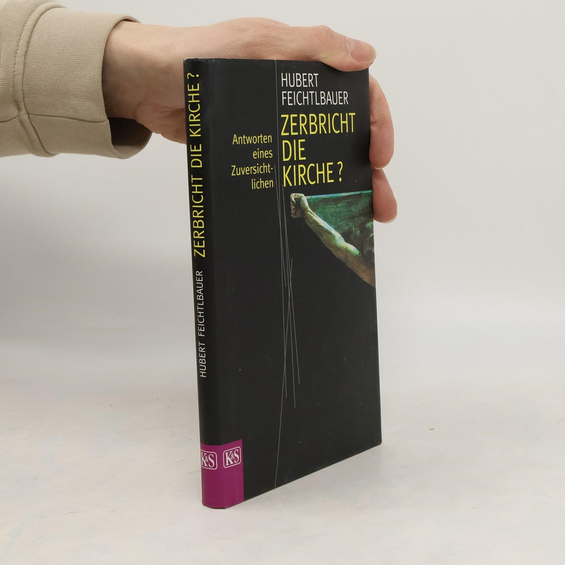Hubert Feichtlbauer Zerbricht die Kirche?