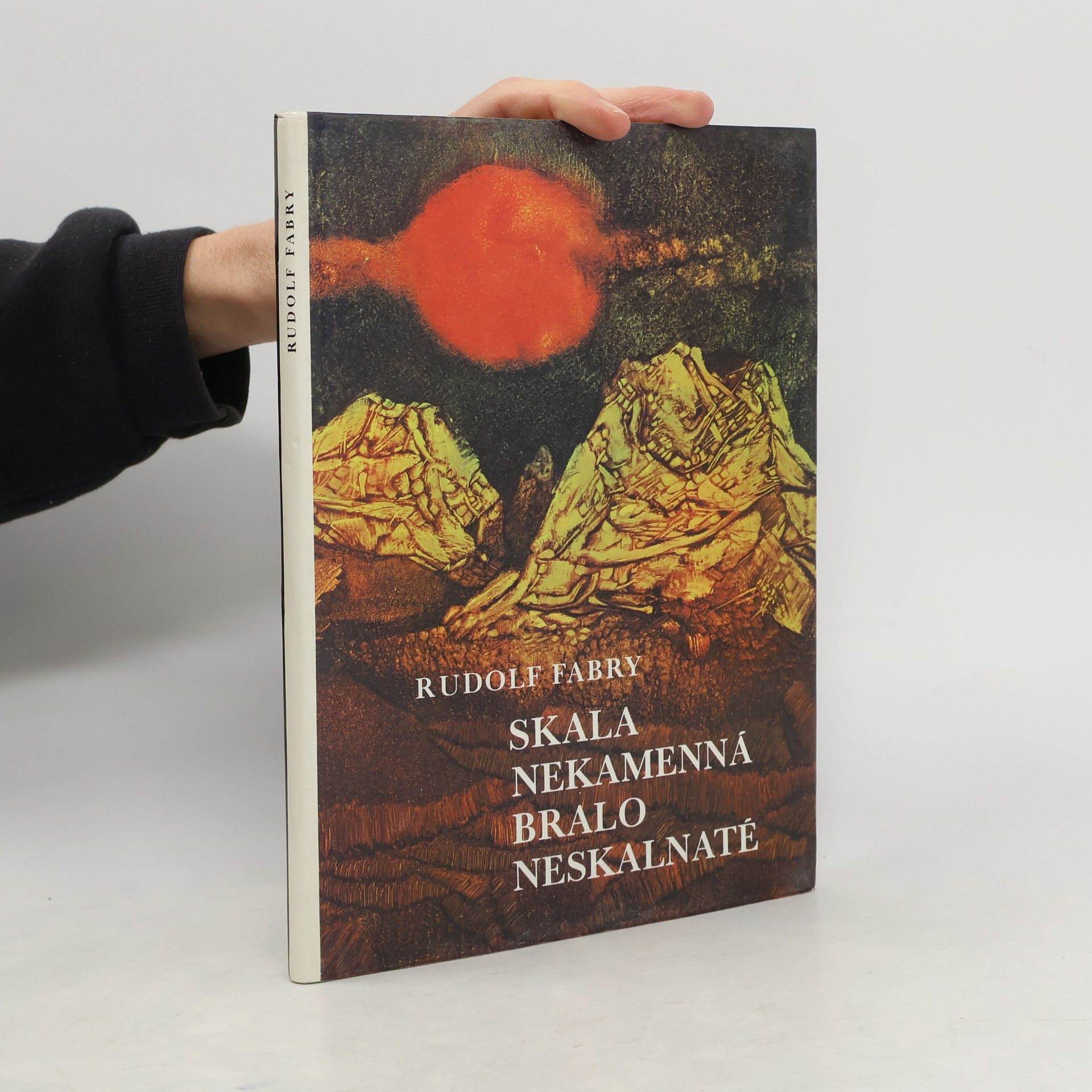 Rudolf Fabry Skala nekamenná, bralo neskalnaté