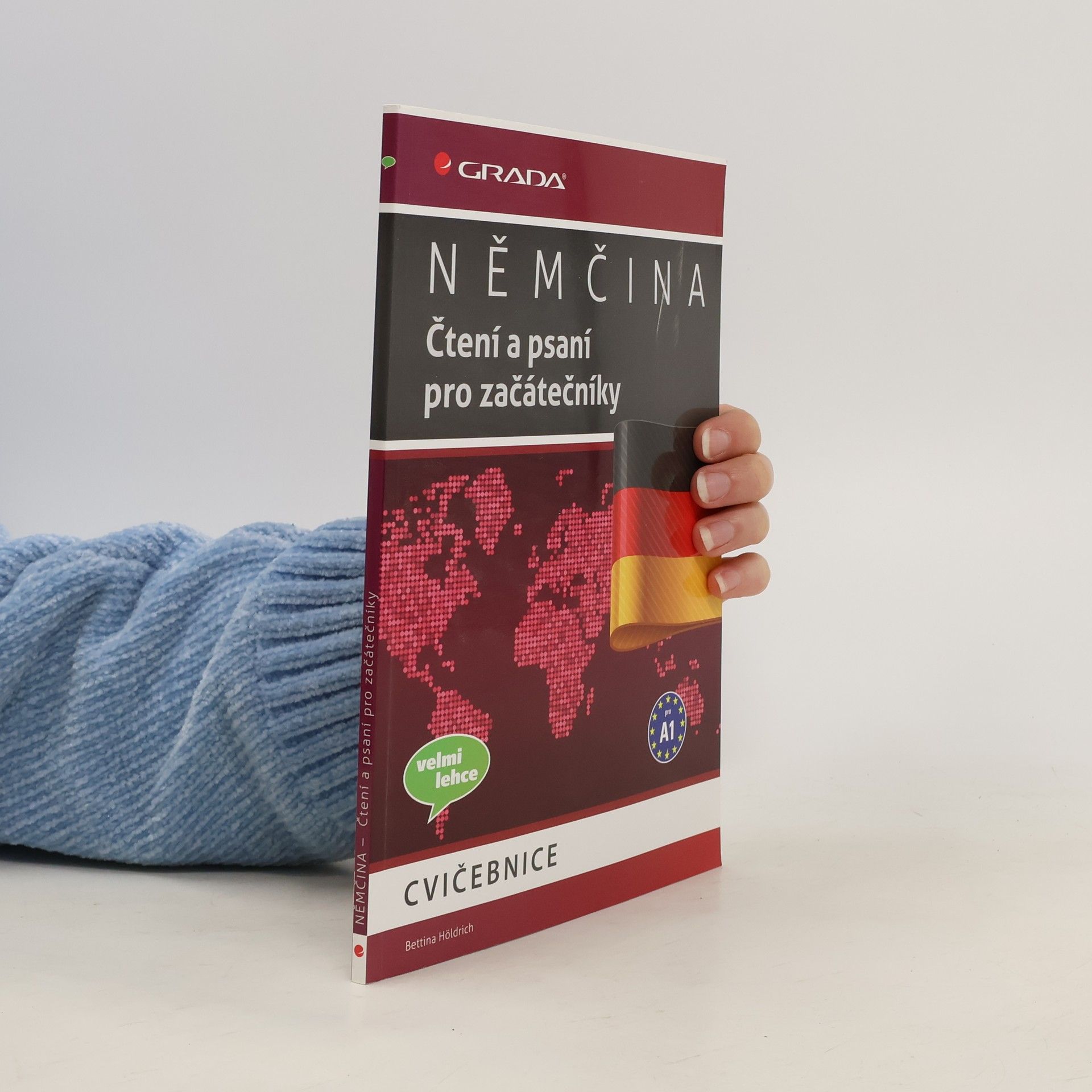 Bettina Höldrich Němčina. Čtení a psaní pro začátečníky