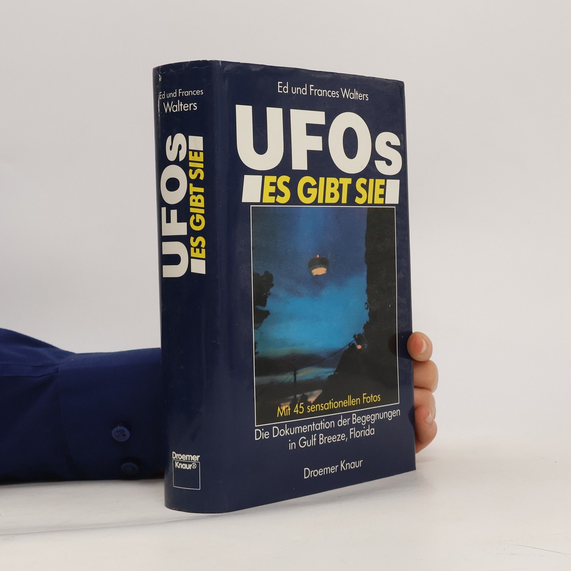 Ed Walters Ufos, es gibt sie