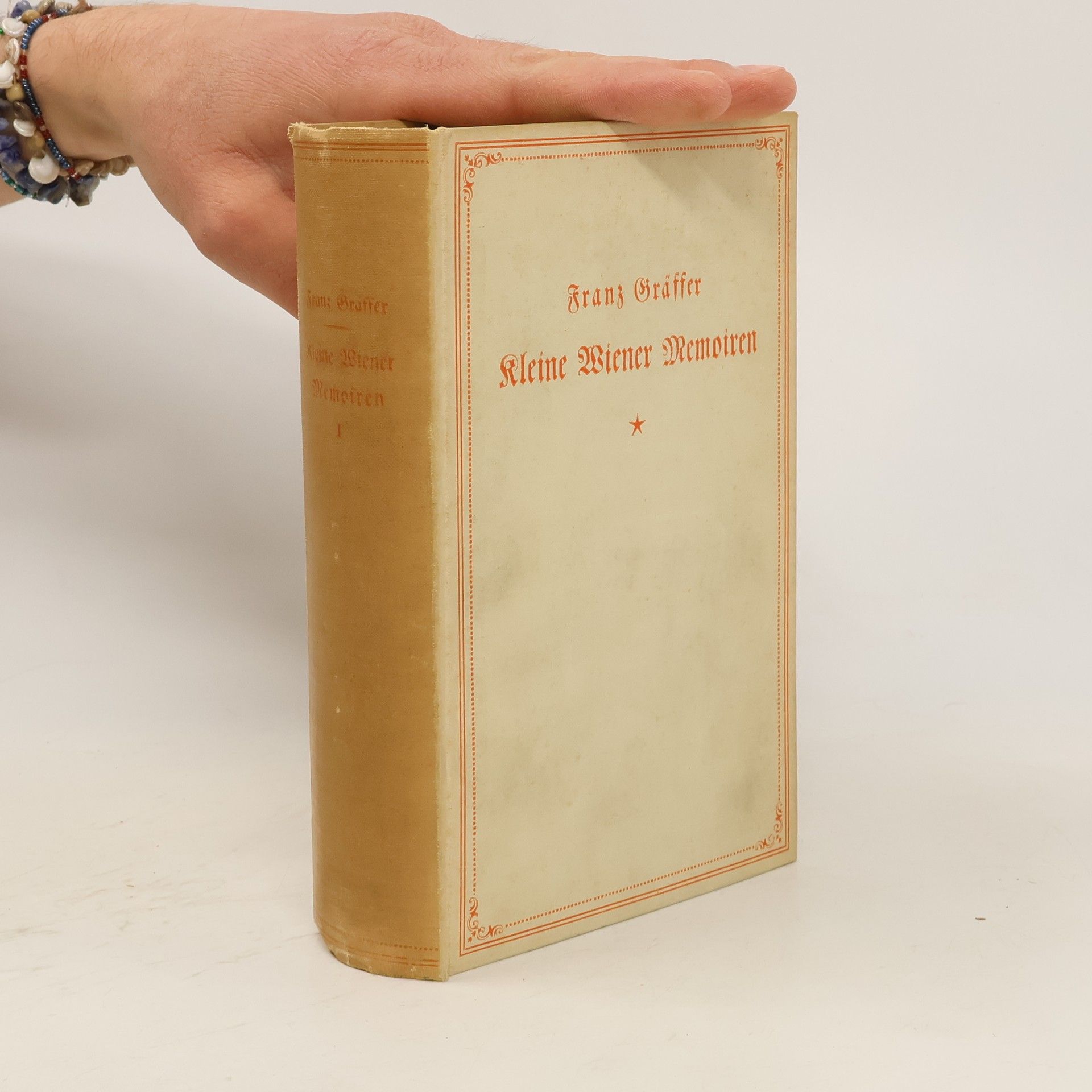 Franz Gräffer Kleine Wiener Memoiren und Wiener Dosenstücke