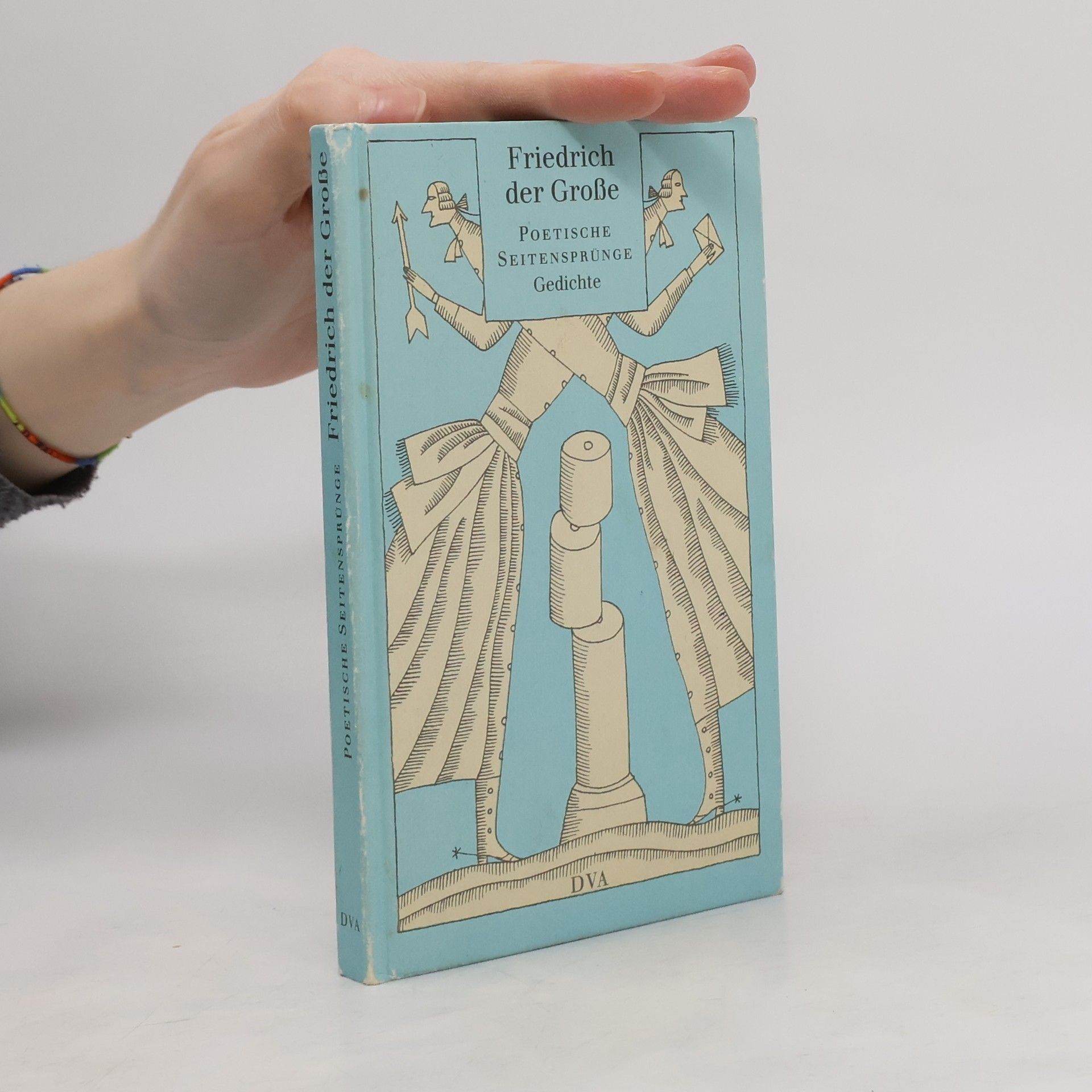 Friedrich der Große Poetische Seitensprünge