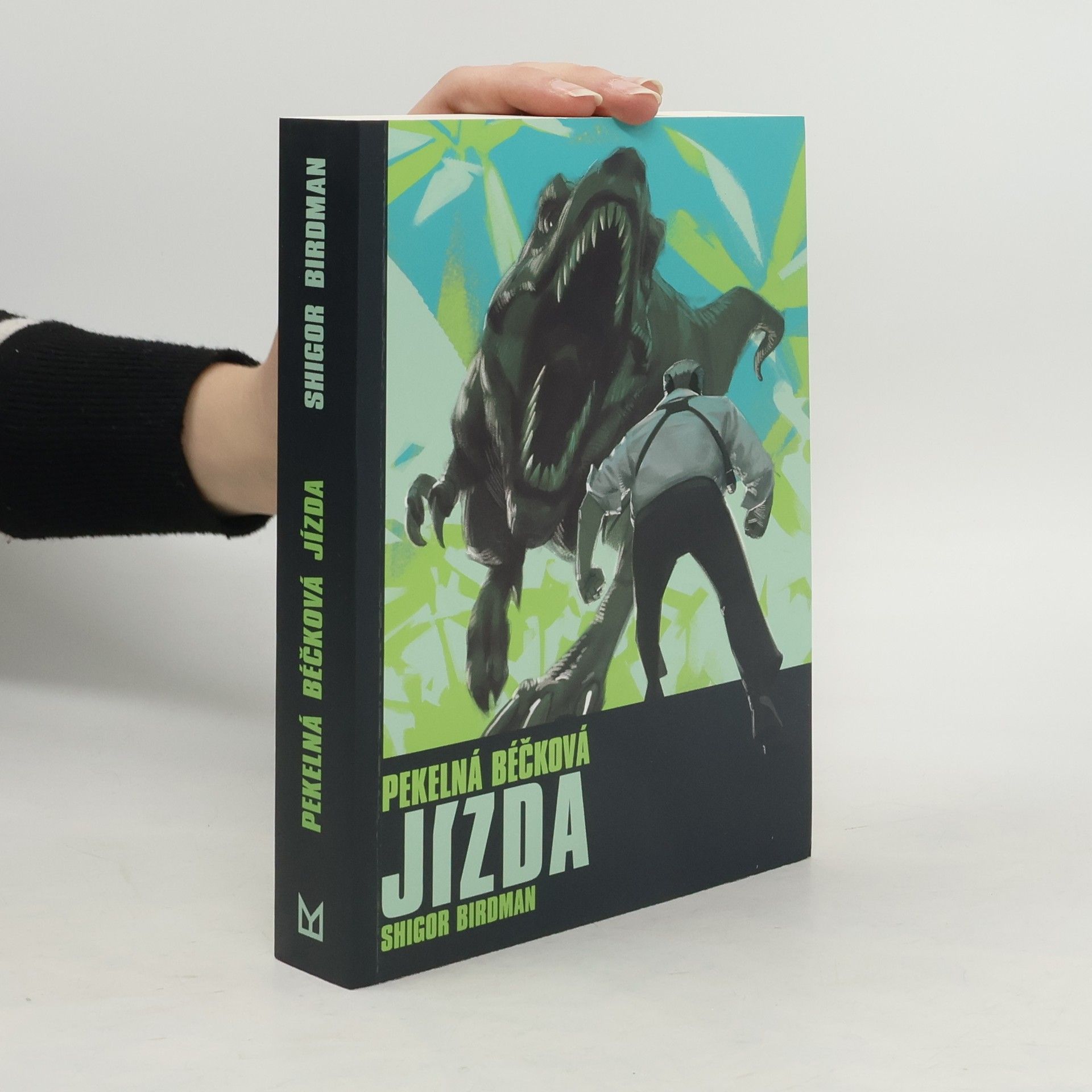 Shigor Birdman Pekelná béčková jízda