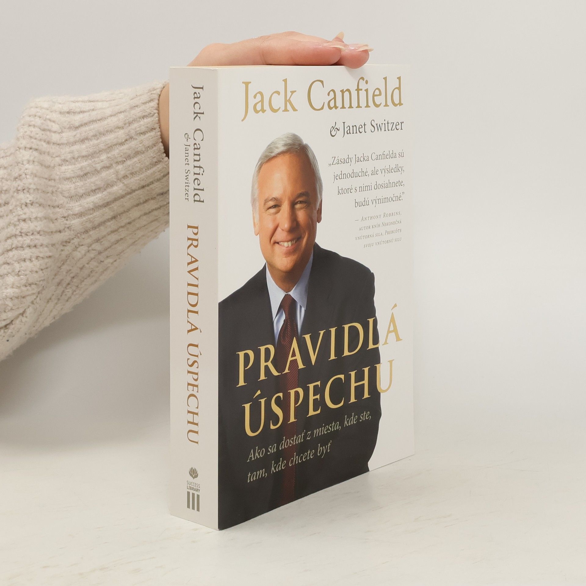Jack Canfield Pravidlá úspechu